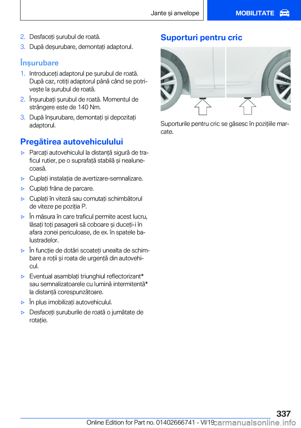 BMW M5 2020  Ghiduri De Utilizare (in Romanian) �2�.�D�e�s�f�a�c�e*�i�&�u�r�u�b�u�l��d�e��r�o�a�t�