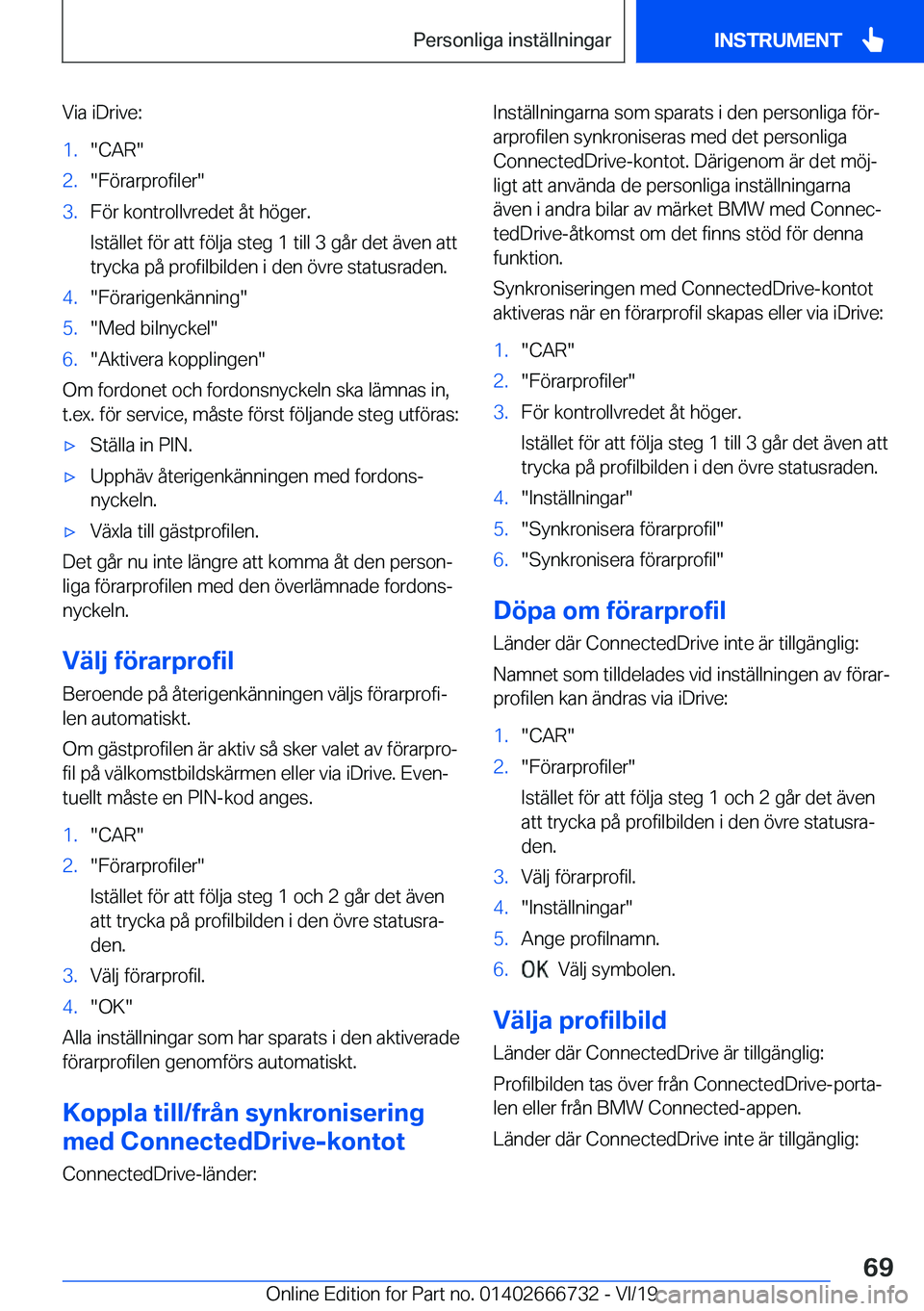 BMW M5 2020  InstruktionsbÖcker (in Swedish) �V�i�a��i�D�r�i�v�e�:�1�.��C�A�R��2�.��F�