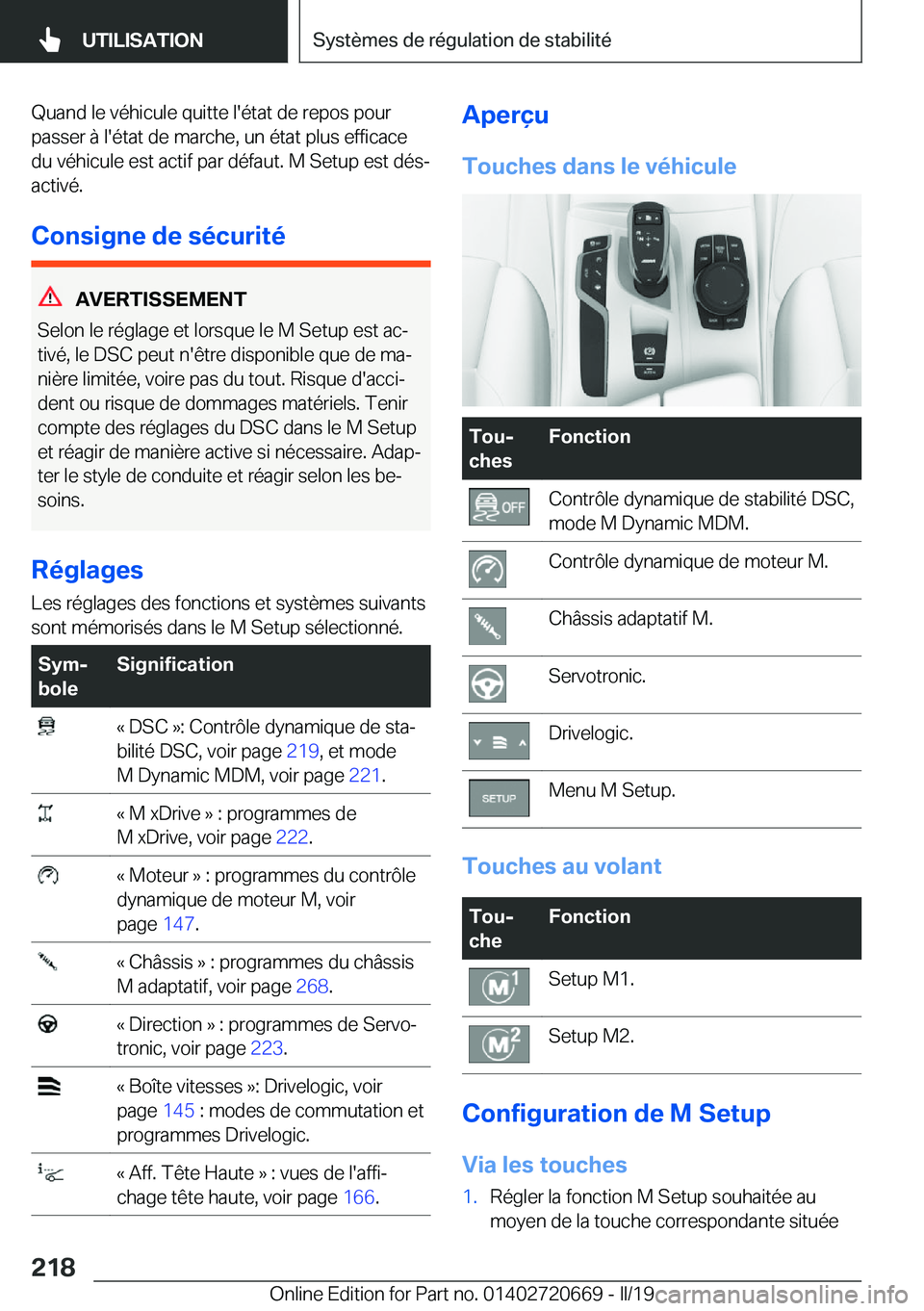 BMW M5 2019  Notices Demploi (in French) �Q�u�a�n�d��l�e��v�é�h�i�c�u�l�e��q�u�i�t�t�e��l�'�é�t�a�t��d�e��r�e�p�o�s��p�o�u�r�p�a�s�s�e�r��