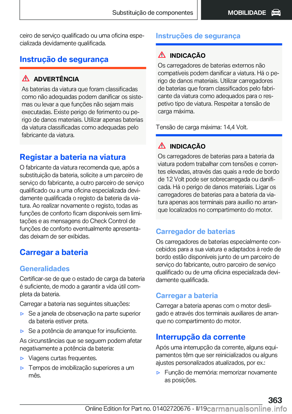 BMW M5 2019  Manual do condutor (in Portuguese) �c�e�i�r�o��d�e��s�e�r�v�i�