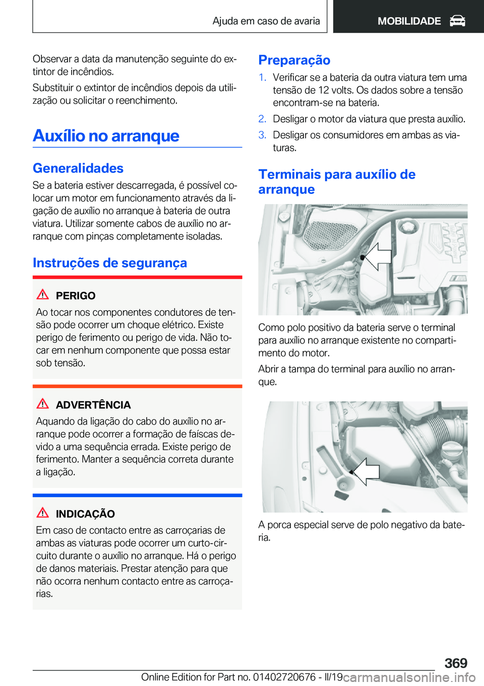BMW M5 2019  Manual do condutor (in Portuguese) �O�b�s�e�r�v�a�r��a��d�a�t�a��d�a��m�a�n�u�t�e�n�