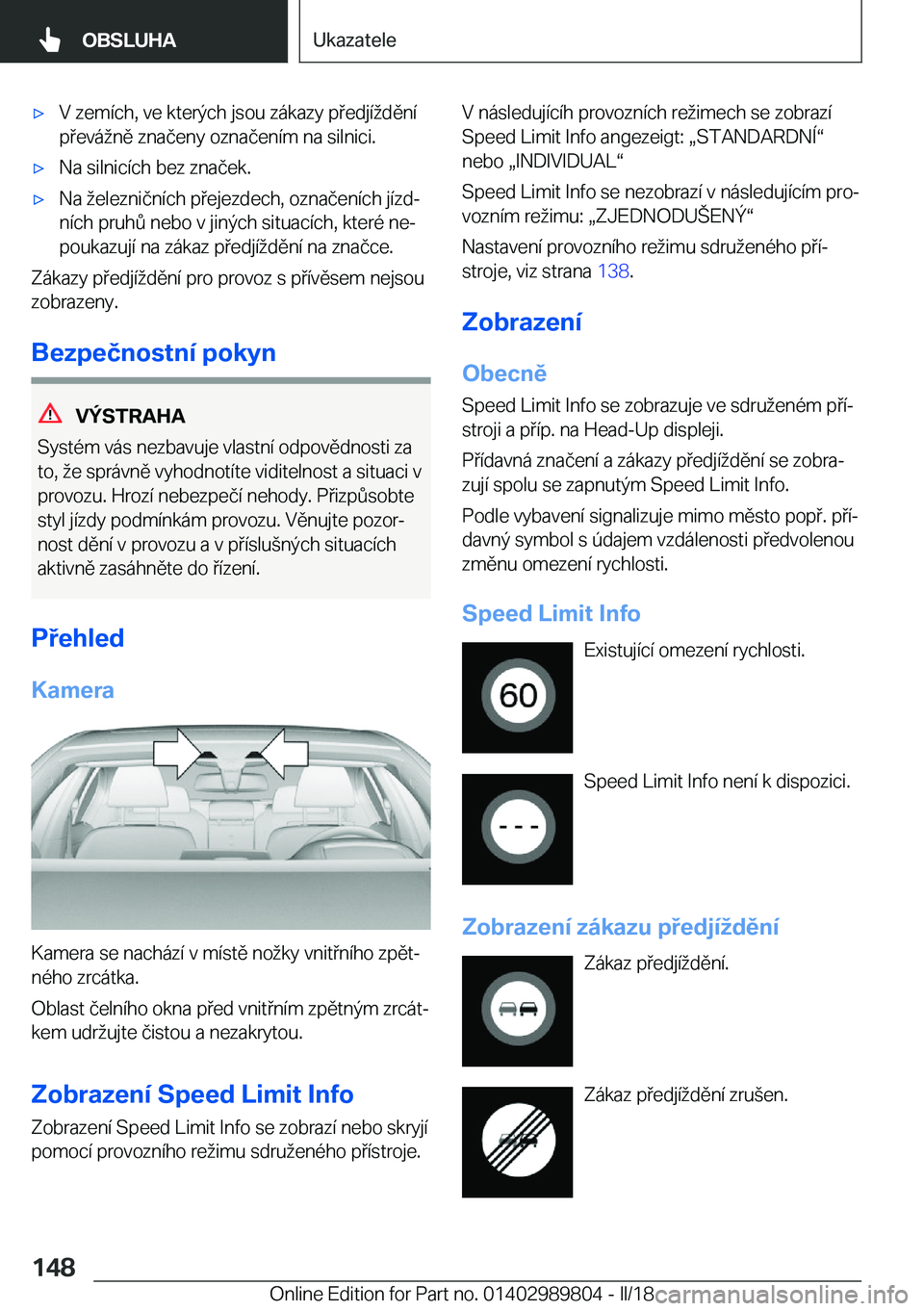 BMW M5 2018  Návod na použití (in Czech) 'x�V� �z�e�m�í�c�h�,� �v�e� �k�t�e�r�ý�c�h� �j�s�o�u� �z�á�k�a�z�y� �p �e�d�j�í ;�d�