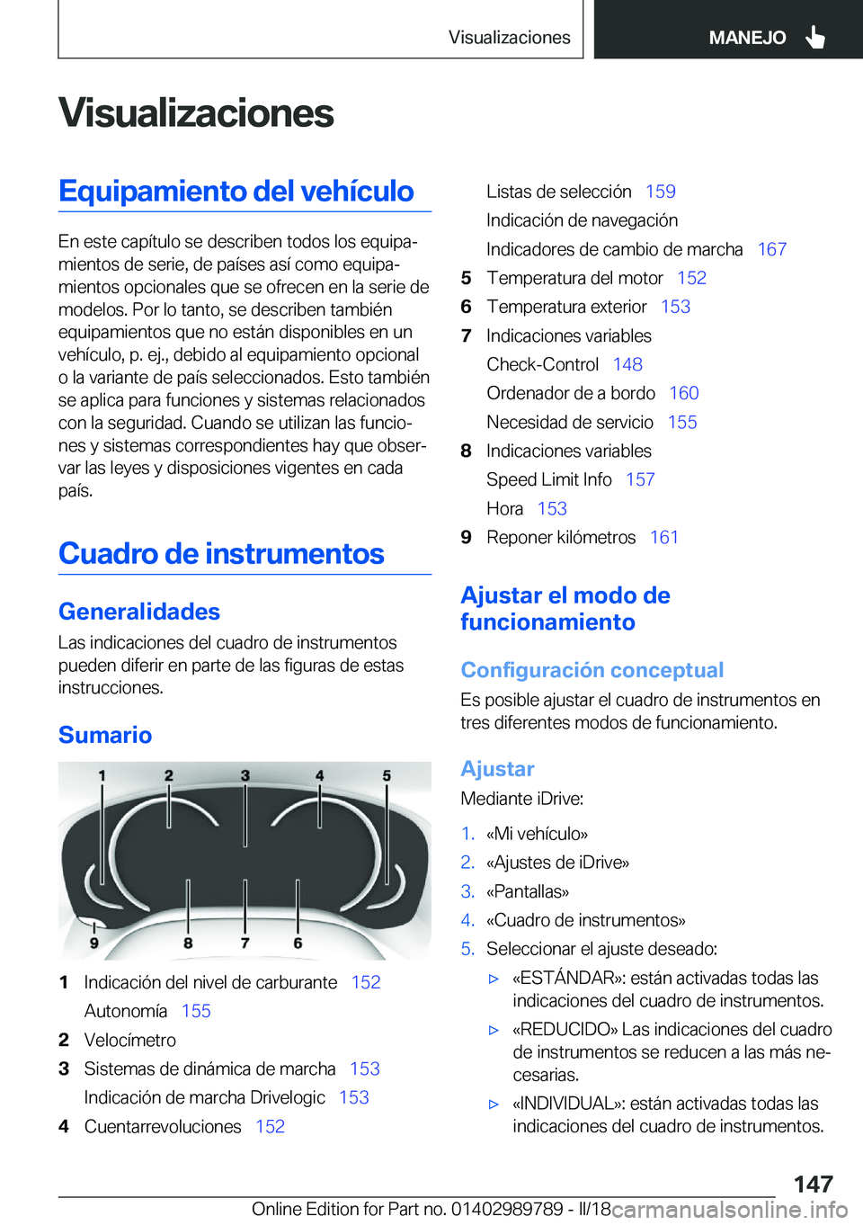 BMW M5 2018  Manuales de Empleo (in Spanish) �V�i�s�u�a�l�i�z�a�c�i�o�n�e�s�E�q�u�i�p�a�m�i�e�n�t�o��d�e�l��v�e�h�