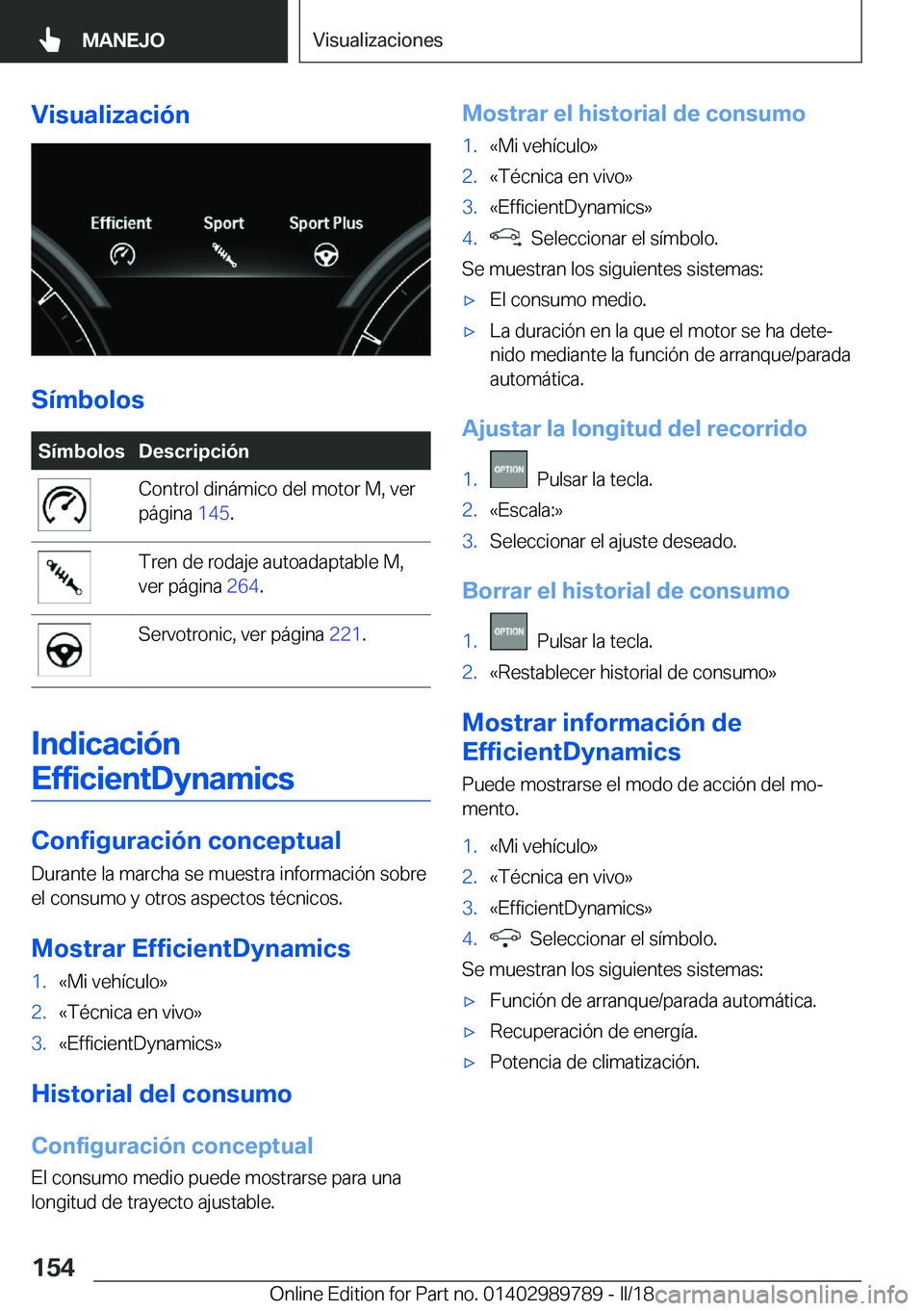 BMW M5 2018  Manuales de Empleo (in Spanish) �V�i�s�u�a�l�i�z�a�c�i�