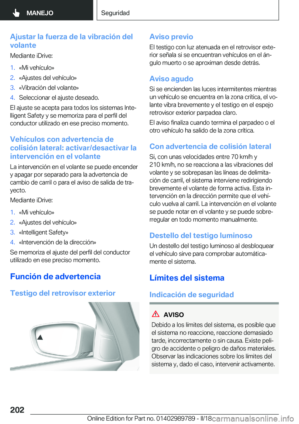 BMW M5 2018  Manuales de Empleo (in Spanish) �A�j�u�s�t�a�r��l�a��f�u�e�r�z�a��d�e��l�a��v�i�b�r�a�c�i�
