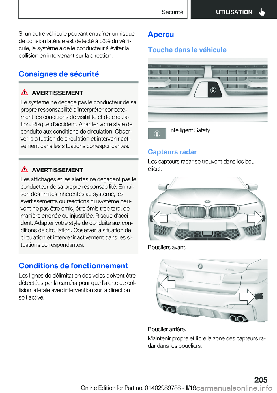 BMW M5 2018  Notices Demploi (in French) �S�i� �u�n� �a�u�t�r�e� �v�é�h�i�c�u�l�e� �p�o�u�v�a�n�t� �e�n�t�r�a�î�n�e�r� �u�n� �r�i�s�q�u�e�d�e� �c�o�l�l�i�s�i�o�n� �l�a�t�é�r�a�l�e� �e�s�t� �d�é�t�e�c�t�é� �à� �c�ô�t�é� �d�u� �v�é�h�