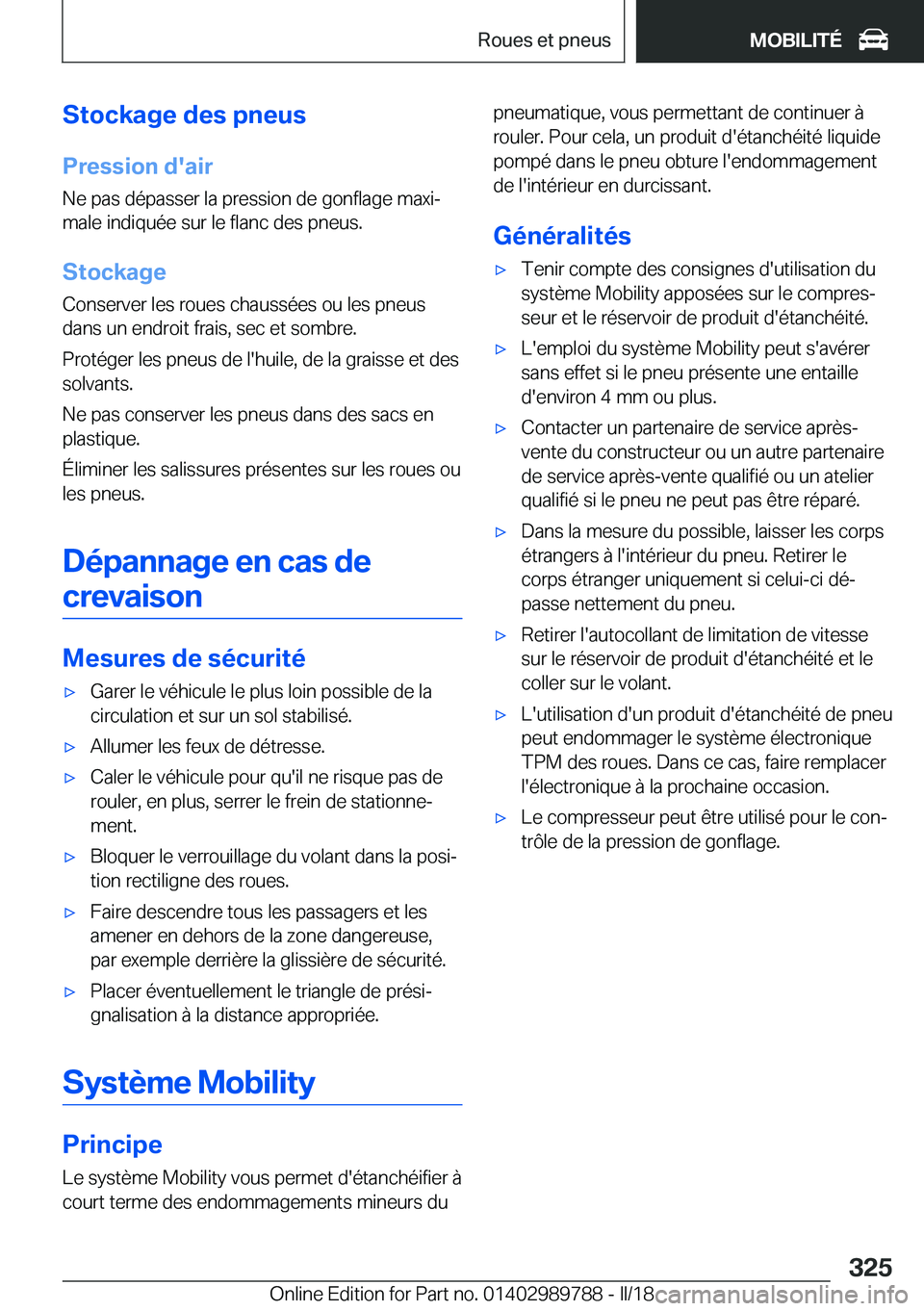BMW M5 2018  Notices Demploi (in French) �S�t�o�c�k�a�g�e��d�e�s��p�n�e�u�s�P�r�e�s�s�i�o�n��d�'�a�i�r �N�e� �p�a�s� �d�é�p�a�s�s�e�r� �l�a� �p�r�e�s�s�i�o�n� �d�e� �g�o�n�f�l�a�g�e� �m�a�x�ij�m�a�l�e� �i�n�d�i�q�u�é�e� �s�u�r� �l�