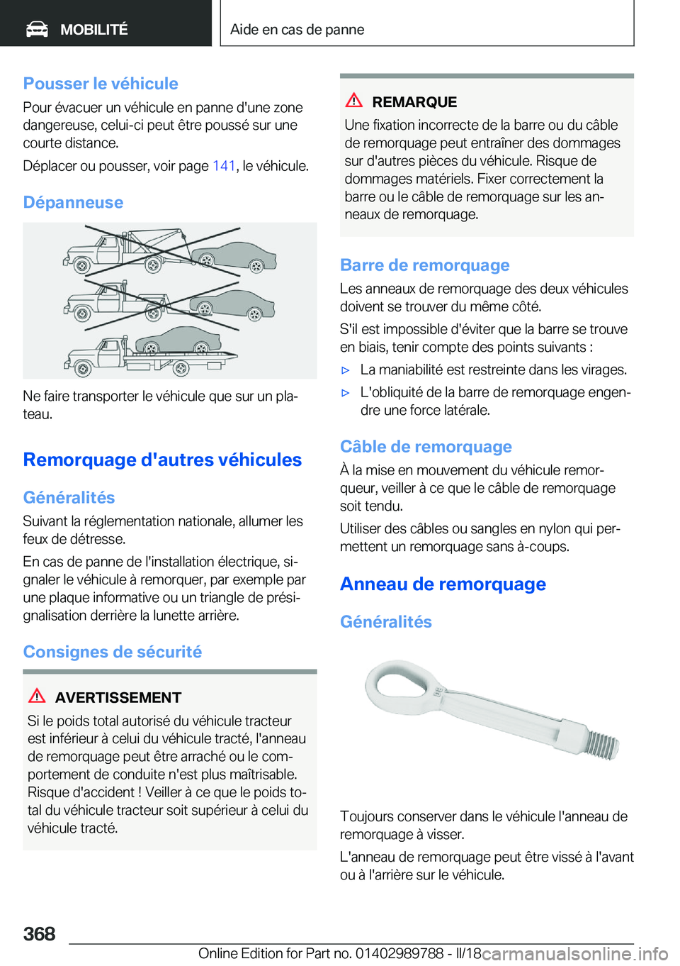 BMW M5 2018  Notices Demploi (in French) �P�o�u�s�s�e�r��l�e��v�é�h�i�c�u�l�e
�P�o�u�r� �é�v�a�c�u�e�r� �u�n� �v�é�h�i�c�u�l�e� �e�n� �p�a�n�n�e� �d�'�u�n�e� �z�o�n�e
�d�a�n�g�e�r�e�u�s�e�,� �c�e�l�u�i�-�c�i� �p�e�u�t� �ê�t�r�e� �p