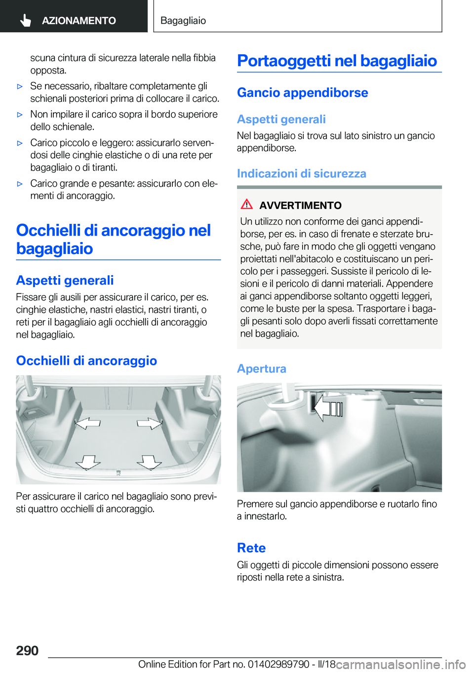 BMW M5 2018  Libretti Di Uso E manutenzione (in Italian) �s�c�u�n�a� �c�i�n�t�u�r�a� �d�i� �s�i�c�u�r�e�z�z�a� �l�a�t�e�r�a�l�e� �n�e�l�l�a� �f�i�b�b�i�a�o�p�p�o�s�t�a�.'x�S�e� �n�e�c�e�s�s�a�r�i�o�,� �r�i�b�a�l�t�a�r�e� �c�o�m�p�l�e�t�a�m�e�n�t�e� �g�l