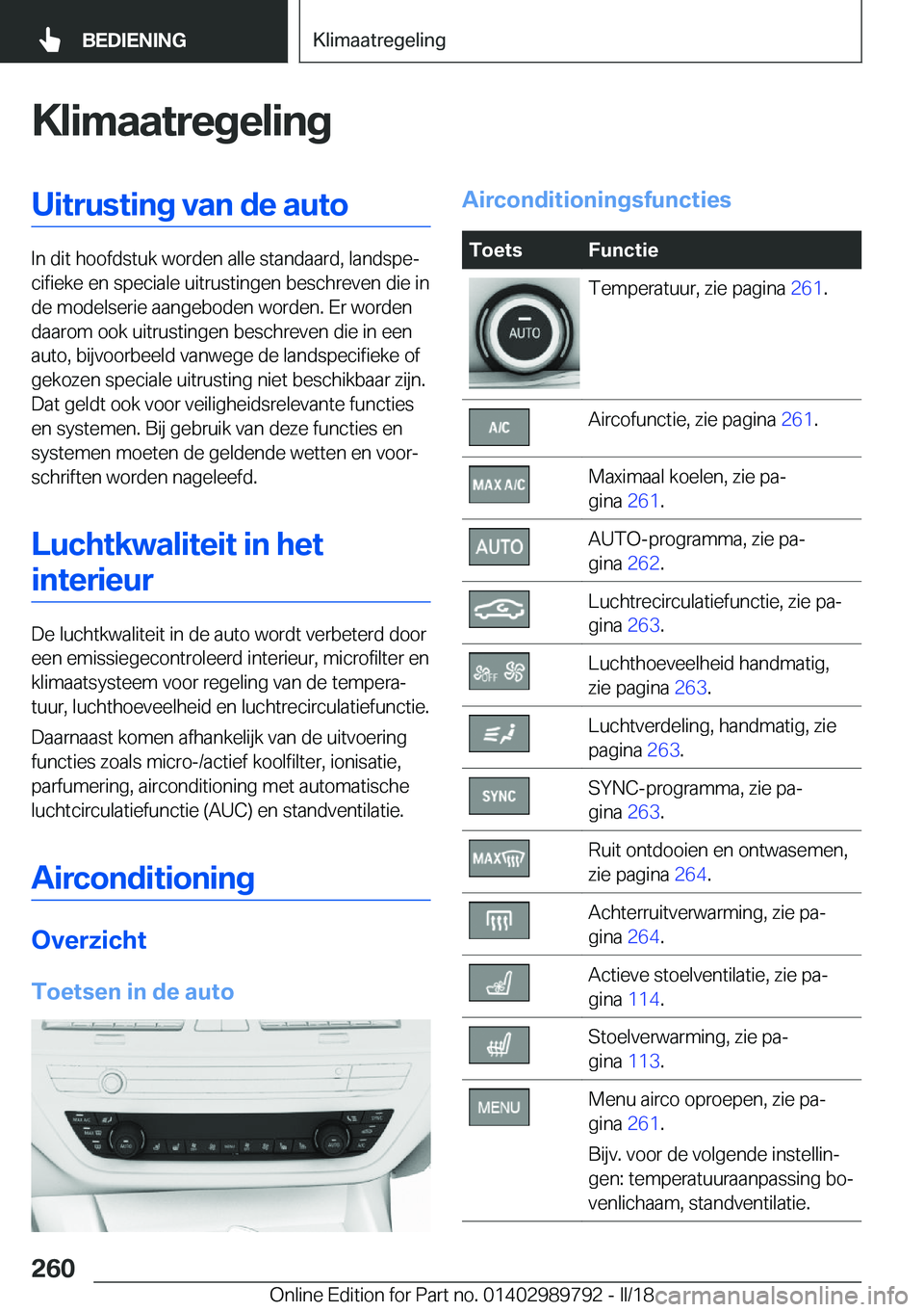 BMW M5 2018  Instructieboekjes (in Dutch) �K�l�i�m�a�a�t�r�e�g�e�l�i�n�g�U�i�t�r�u�s�t�i�n�g��v�a�n��d�e��a�u�t�o
�I�n� �d�i�t� �h�o�o�f�d�s�t�u�k� �w�o�r�d�e�n� �a�l�l�e� �s�t�a�n�d�a�a�r�d�,� �l�a�n�d�s�p�ej�c�i�f�i�e�k�e� �e�n� �s�p�e�