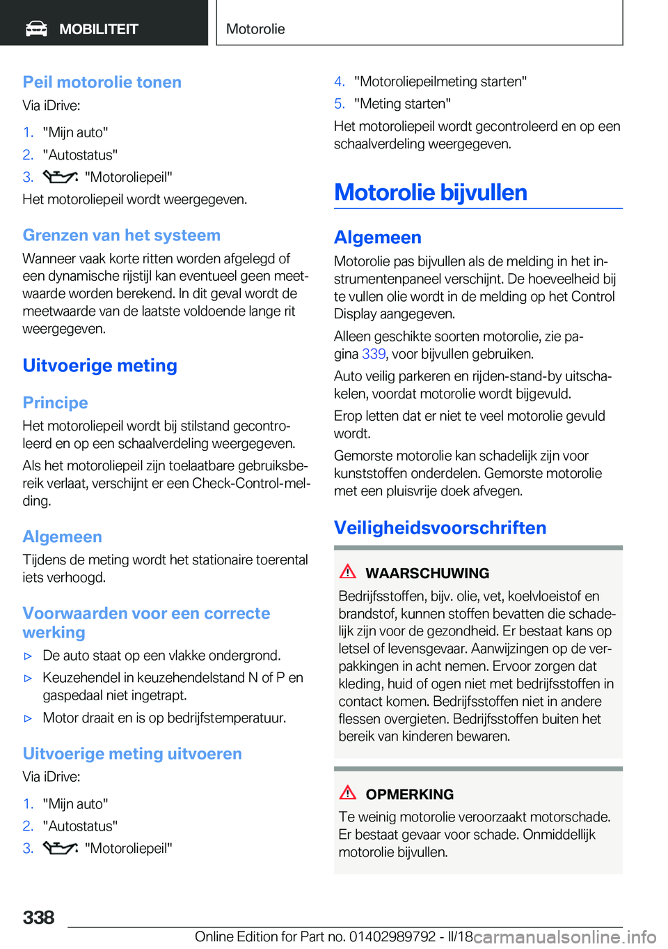 BMW M5 2018  Instructieboekjes (in Dutch) �P�e�i�l��m�o�t�o�r�o�l�i�e��t�o�n�e�n�V�i�a� �i�D�r�i�v�e�:�1�.�"�M�i�j�n� �a�u�t�o�"�2�.�"�A�u�t�o�s�t�a�t�u�s�"�3�.� � �"�M�o�t�o�r�o�l�i�e�p�e�i�l�"
�H�e�t� �m�o�t�o�r�o�