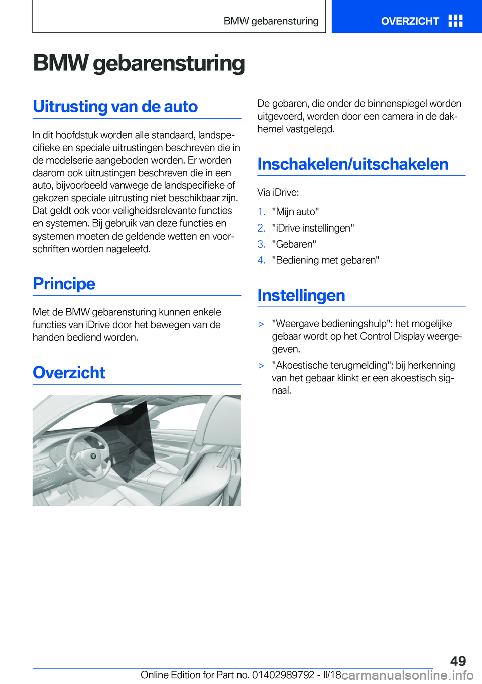 BMW M5 2018  Instructieboekjes (in Dutch) �B�M�W��g�e�b�a�r�e�n�s�t�u�r�i�n�g�U�i�t�r�u�s�t�i�n�g��v�a�n��d�e��a�u�t�o
�I�n� �d�i�t� �h�o�o�f�d�s�t�u�k� �w�o�r�d�e�n� �a�l�l�e� �s�t�a�n�d�a�a�r�d�,� �l�a�n�d�s�p�ej�c�i�f�i�e�k�e� �e�n� �