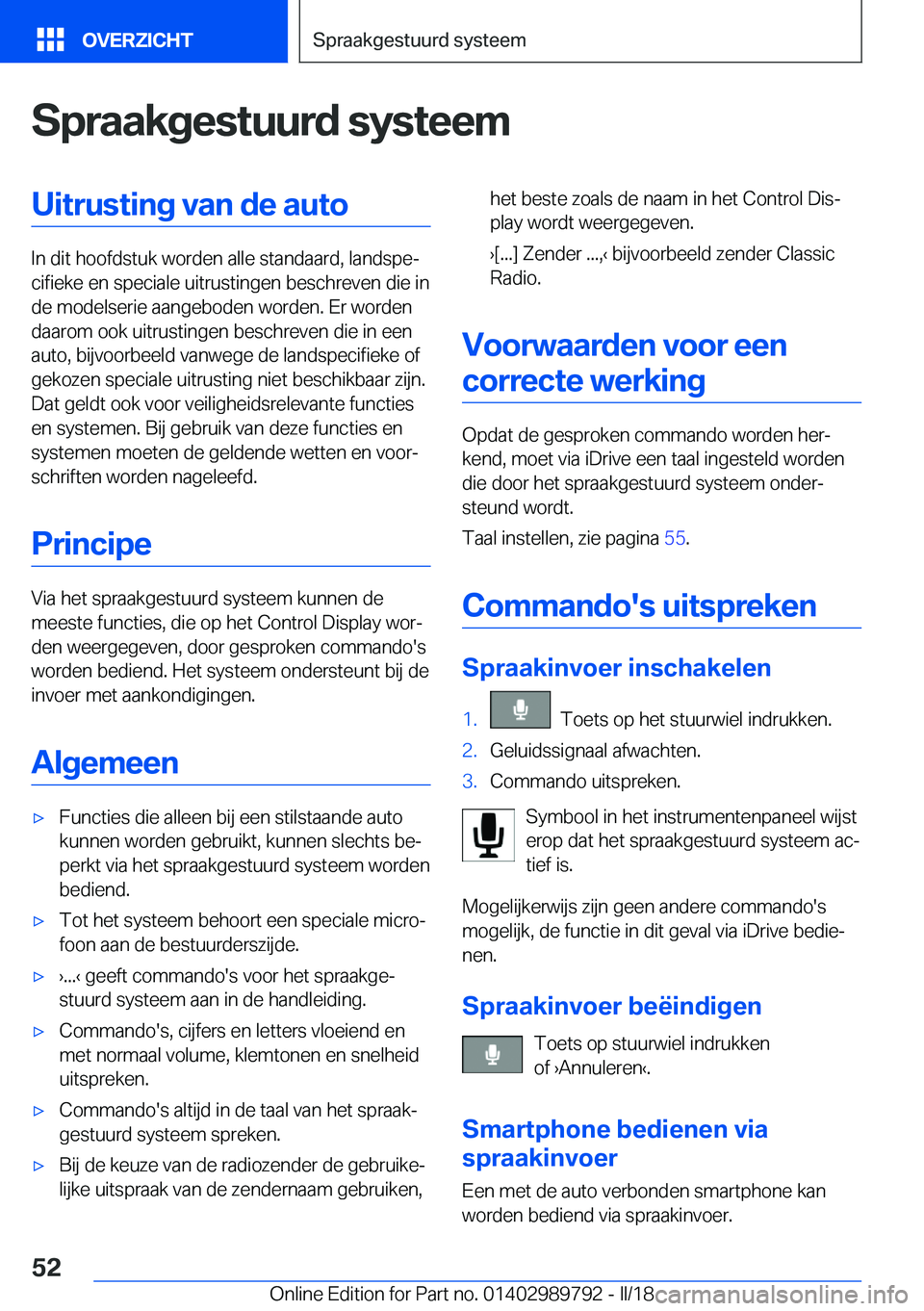 BMW M5 2018  Instructieboekjes (in Dutch) �S�p�r�a�a�k�g�e�s�t�u�u�r�d��s�y�s�t�e�e�m�U�i�t�r�u�s�t�i�n�g��v�a�n��d�e��a�u�t�o
�I�n� �d�i�t� �h�o�o�f�d�s�t�u�k� �w�o�r�d�e�n� �a�l�l�e� �s�t�a�n�d�a�a�r�d�,� �l�a�n�d�s�p�ej�c�i�f�i�e�k�e�