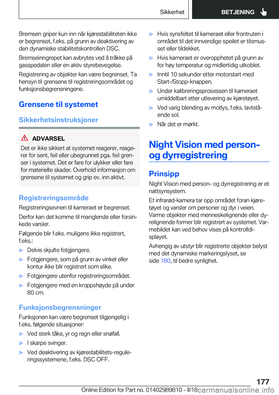 BMW M5 2018  InstruksjonsbØker (in Norwegian) �B�r�e�m�s�e�n� �g�r�i�p�e�r� �k�u�n� �i�n�n� �n�å�r� �k�j�