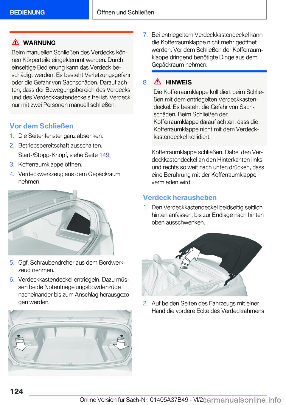 BMW M8 2022  Betriebsanleitungen (in German) �W�A�R�N�U�N�G
�B�e�i�m��m�a�n�u�e�l�l�e�n��S�c�h�l�i�e�