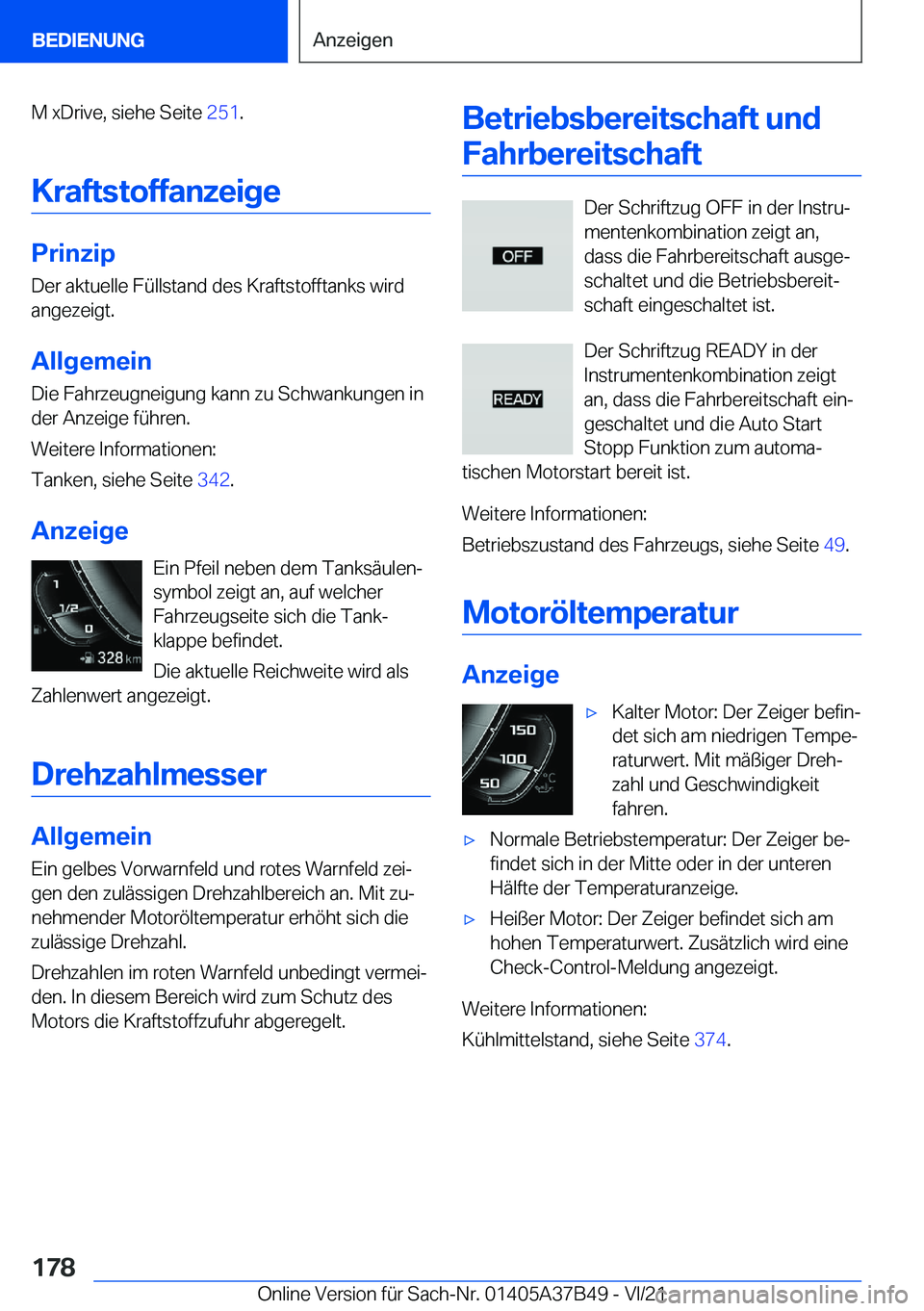 BMW M8 2022  Betriebsanleitungen (in German) �M��x�D�r�i�v�e�,��s�i�e�h�e��S�e�i�t�e��2�5�1�.
�K�r�a�f�t�s�t�o�f�f�a�n�z�e�i�g�e
�P�r�i�n�z�i�p �D�e�r��a�k�t�u�e�l�l�e��F�