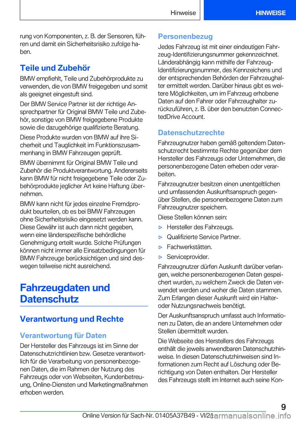 BMW M8 2022  Betriebsanleitungen (in German) �r�u�n�g��v�o�n��K�o�m�p�o�n�e�n�t�e�n�,��z�.��B�.��d�e�r��S�e�n�s�o�r�e�n�,��f�