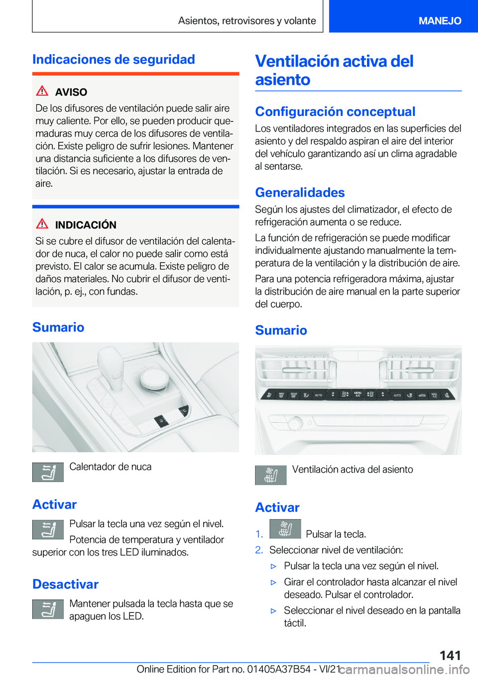 BMW M8 2022  Manuales de Empleo (in Spanish) �I�n�d�i�c�a�c�i�o�n�e�s��d�e��s�e�g�u�r�i�d�a�d
�A�V�I�S�O
�D�e��l�o�s��d�i�f�u�s�o�r�e�s��d�e��v�e�n�t�i�l�a�c�i�