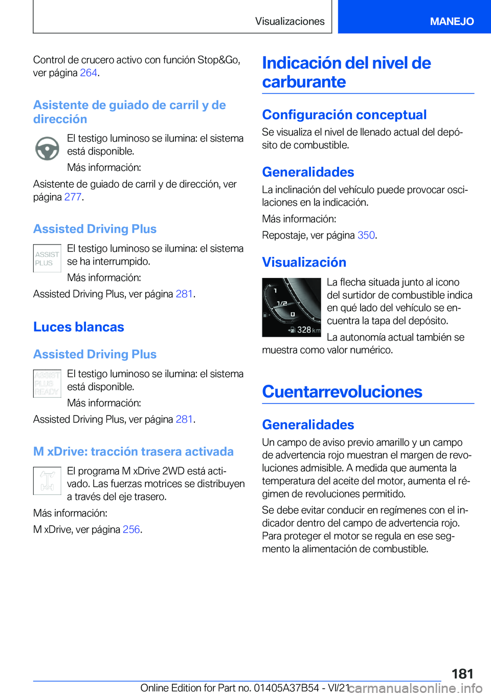 BMW M8 2022  Manuales de Empleo (in Spanish) �C�o�n�t�r�o�l��d�e��c�r�u�c�e�r�o��a�c�t�i�v�o��c�o�n��f�u�n�c�i�