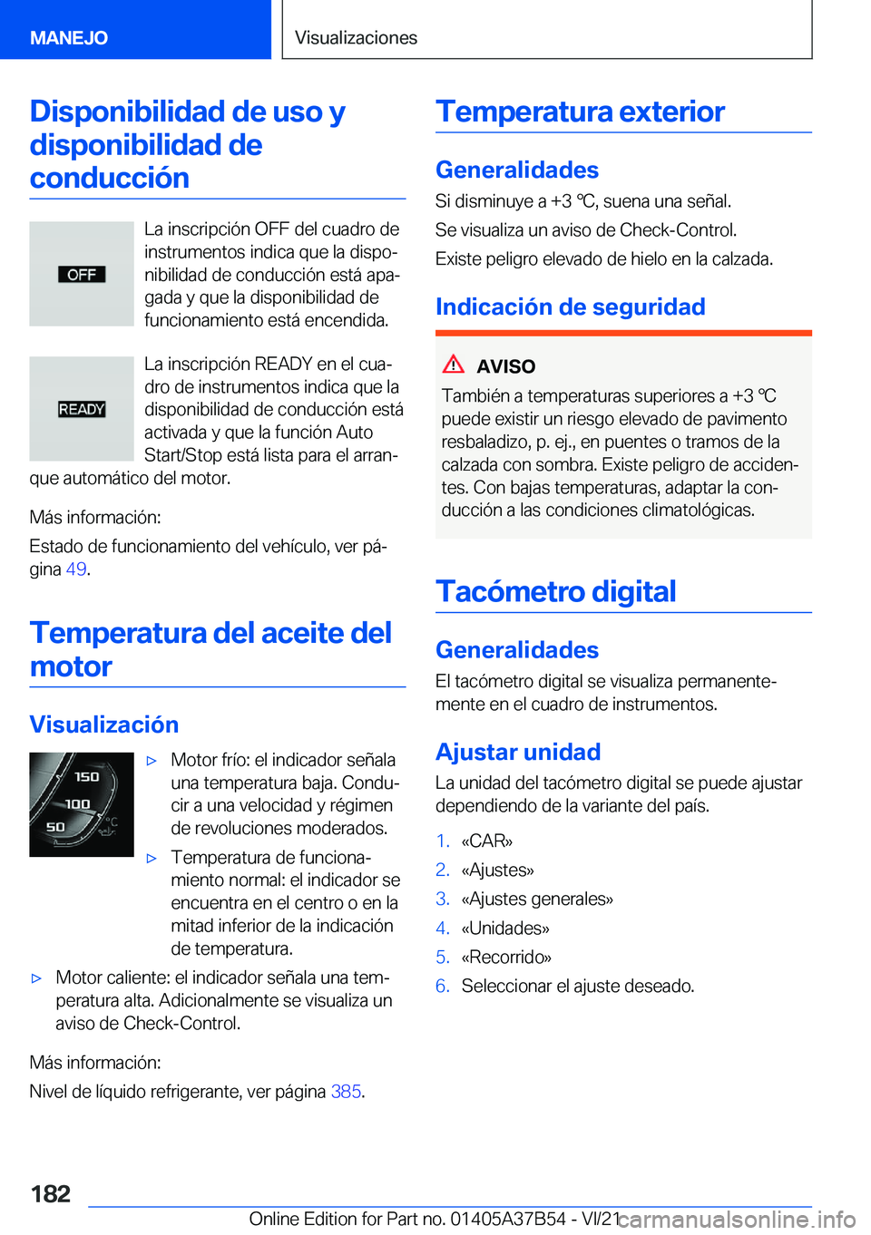 BMW M8 2022  Manuales de Empleo (in Spanish) �D�i�s�p�o�n�i�b�i�l�i�d�a�d��d�e��u�s�o��y�d�i�s�p�o�n�i�b�i�l�i�d�a�d��d�e�c�o�n�d�u�c�c�i�