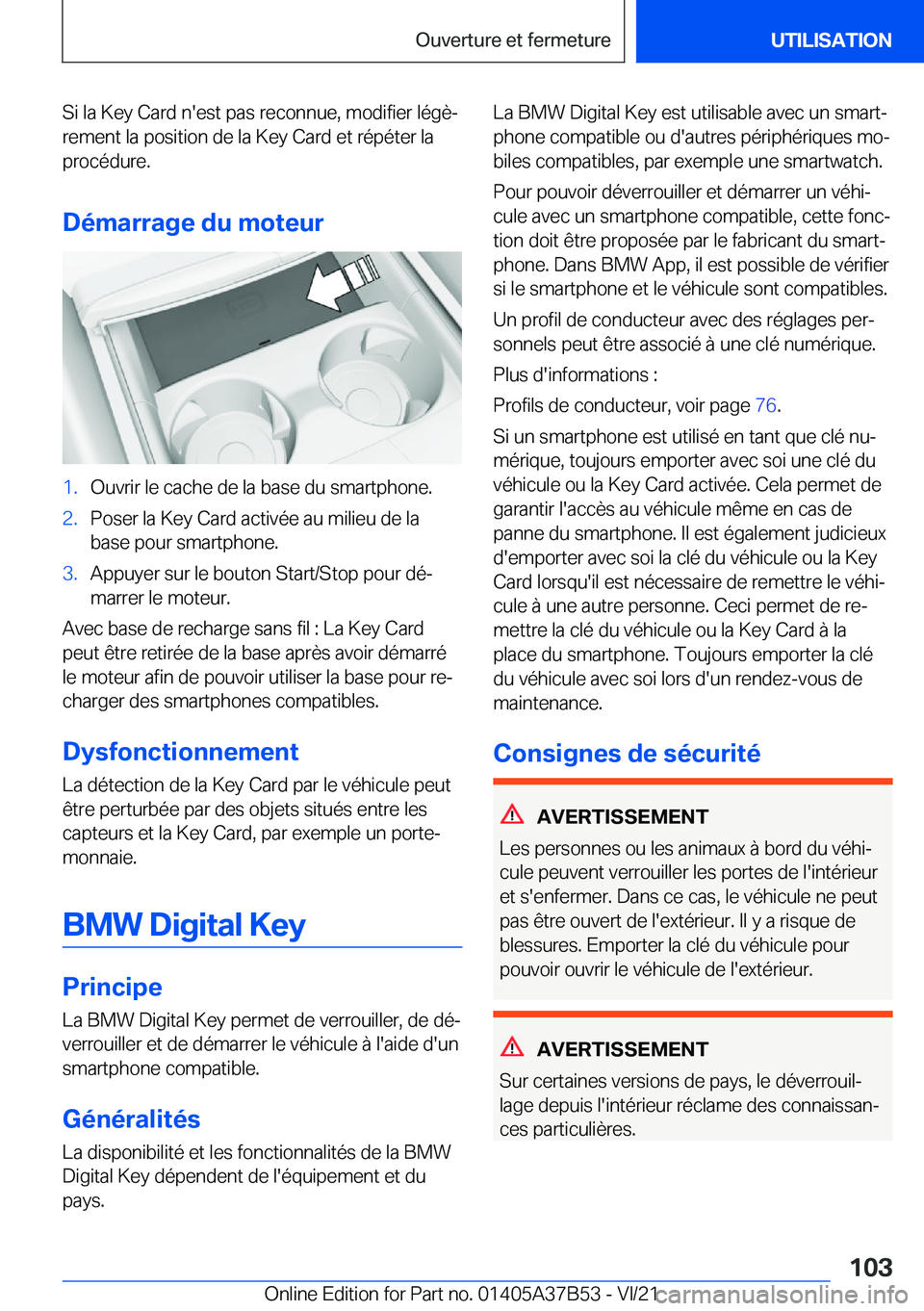 BMW M8 2022  Notices Demploi (in French) �S�i��l�a��K�e�y��C�a�r�d��n�'�e�s�t��p�a�s��r�e�c�o�n�n�u�e�,��m�o�d�i�f�i�e�r��l�é�g�èj�r�e�m�e�n�t��l�a��p�o�s�i�t�i�o�n��d�e��l�a��K�e�y��C�a�r�d��e�t��r�é�p�é�t�e�r��l�a