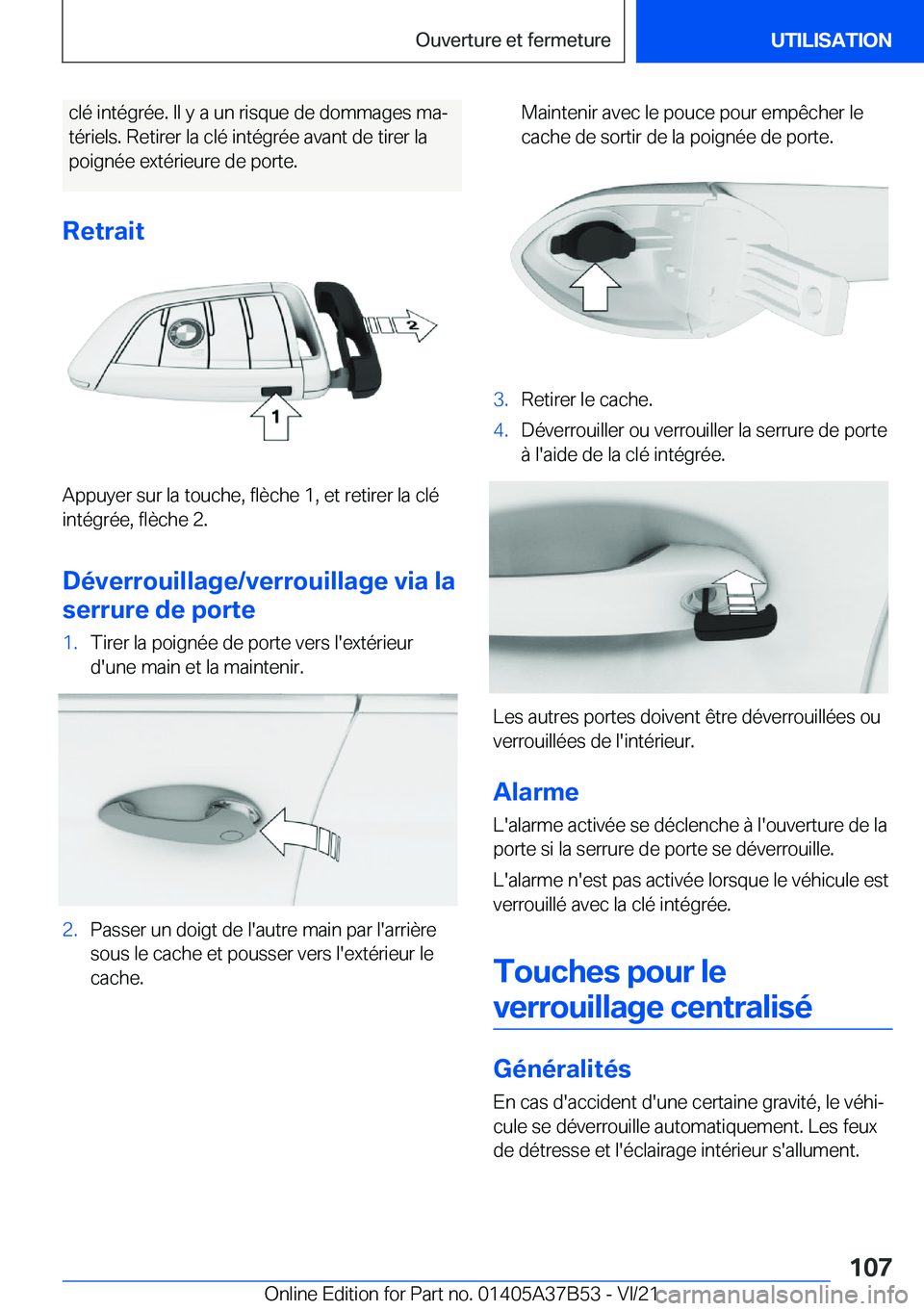 BMW M8 2022  Notices Demploi (in French) �c�l�é��i�n�t�é�g�r�é�e�.��I�l��y��a��u�n��r�i�s�q�u�e��d�e��d�o�m�m�a�g�e�s��m�aj�t�é�r�i�e�l�s�.��R�e�t�i�r�e�r��l�a��c�l�é��i�n�t�é�g�r�é�e��a�v�a�n�t��d�e��t�i�r�e�r��l�a

