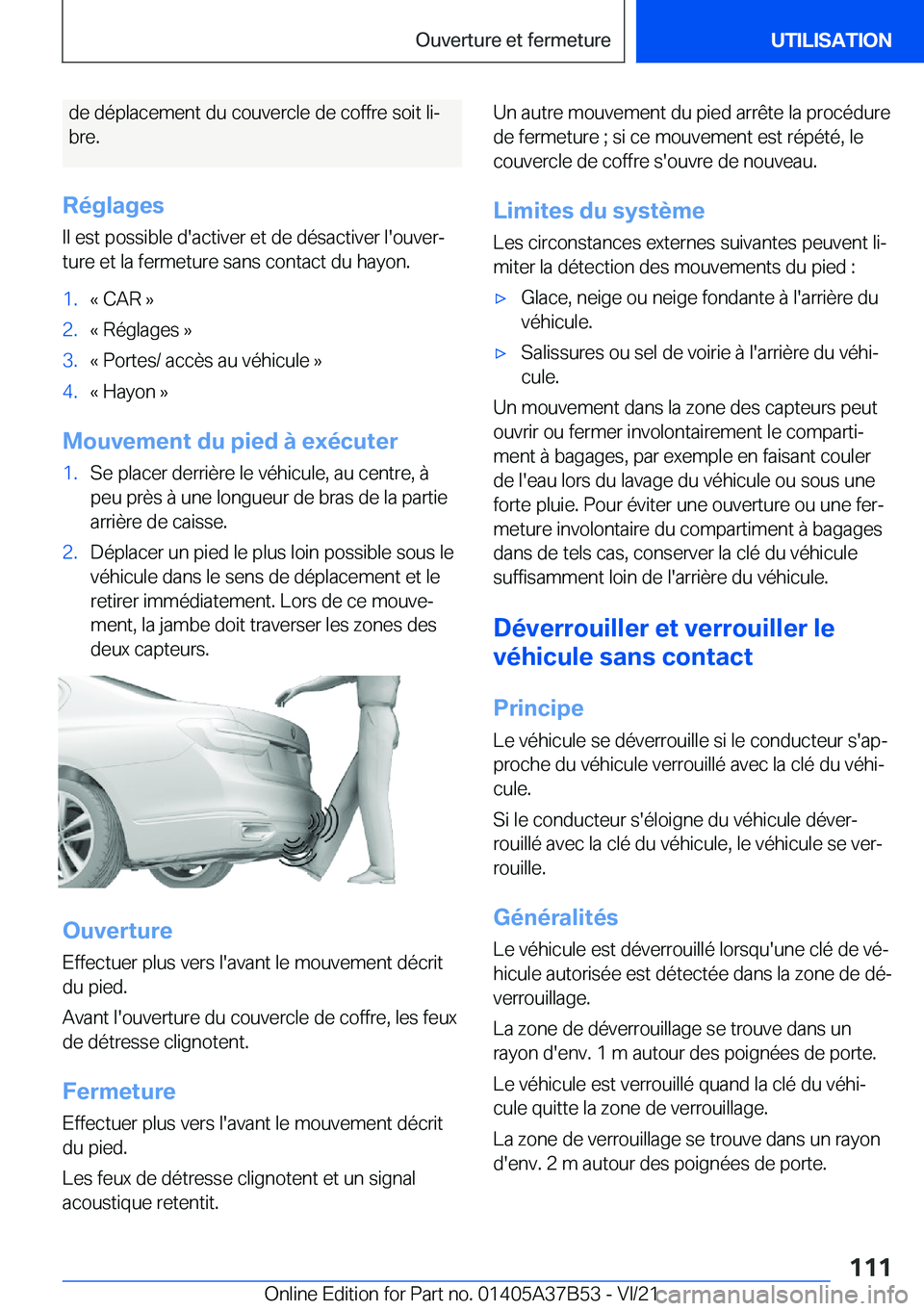 BMW M8 2022  Notices Demploi (in French) �d�e��d�é�p�l�a�c�e�m�e�n�t��d�u��c�o�u�v�e�r�c�l�e��d�e��c�o�f�f�r�e��s�o�i�t��l�ij�b�r�e�.
�R�é�g�l�a�g�e�s �I�l��e�s�t��p�o�s�s�i�b�l�e��d�'�a�c�t�i�v�e�r��e�t��d�e��d�é�s�a�c�