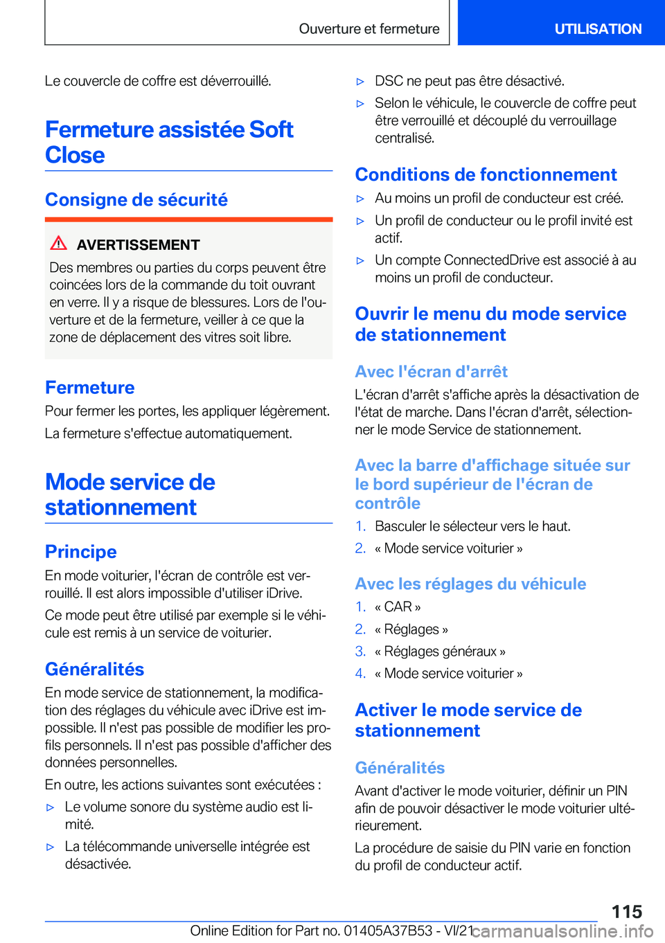 BMW M8 2022  Notices Demploi (in French) �L�e��c�o�u�v�e�r�c�l�e��d�e��c�o�f�f�r�e��e�s�t��d�é�v�e�r�r�o�u�i�l�l�é�.
�F�e�r�m�e�t�u�r�e��a�s�s�i�s�t�é�e��S�o�f�t �C�l�o�s�e
�C�o�n�s�i�g�n�e��d�e��s�é�c�u�r�i�t�é
�A�V�E�R�T�I�S�