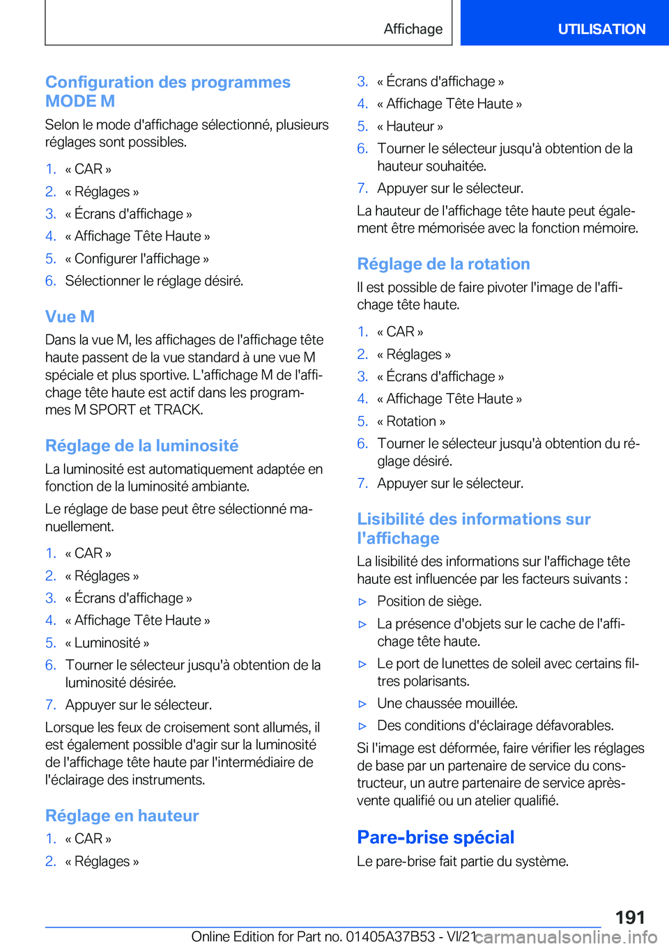 BMW M8 2022  Notices Demploi (in French) �C�o�n�f�i�g�u�r�a�t�i�o�n��d�e�s��p�r�o�g�r�a�m�m�e�s
�M�O�D�E��M
�S�e�l�o�n��l�e��m�o�d�e��d�'�a�f�f�i�c�h�a�g�e��s�é�l�e�c�t�i�o�n�n�é�,��p�l�u�s�i�e�u�r�s
�r�é�g�l�a�g�e�s��s�o�n�t
