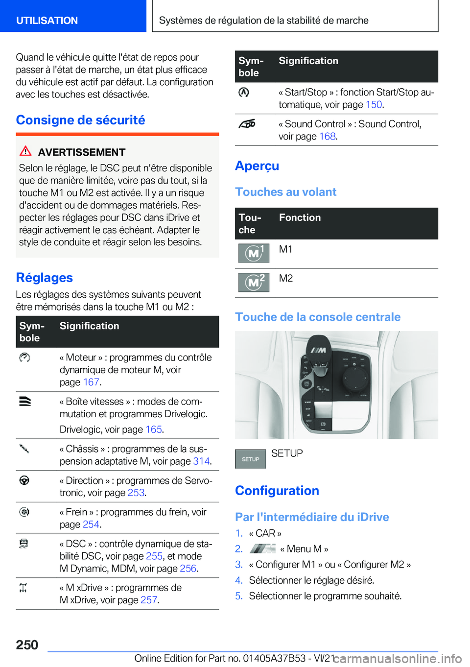 BMW M8 2022  Notices Demploi (in French) �Q�u�a�n�d��l�e��v�é�h�i�c�u�l�e��q�u�i�t�t�e��l�'�é�t�a�t��d�e��r�e�p�o�s��p�o�u�r�p�a�s�s�e�r��
