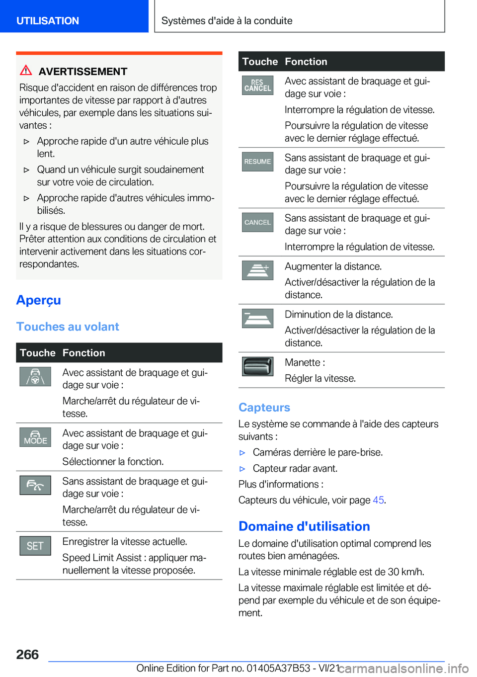BMW M8 2022  Notices Demploi (in French) �A�V�E�R�T�I�S�S�E�M�E�N�T
�R�i�s�q�u�e��d�'�a�c�c�i�d�e�n�t��e�n��r�a�i�s�o�n��d�e��d�i�f�f�é�r�e�n�c�e�s��t�r�o�p
�i�m�p�o�r�t�a�n�t�e�s��d�e��v�i�t�e�s�s�e��p�a�r��r�a�p�p�o�r�t��