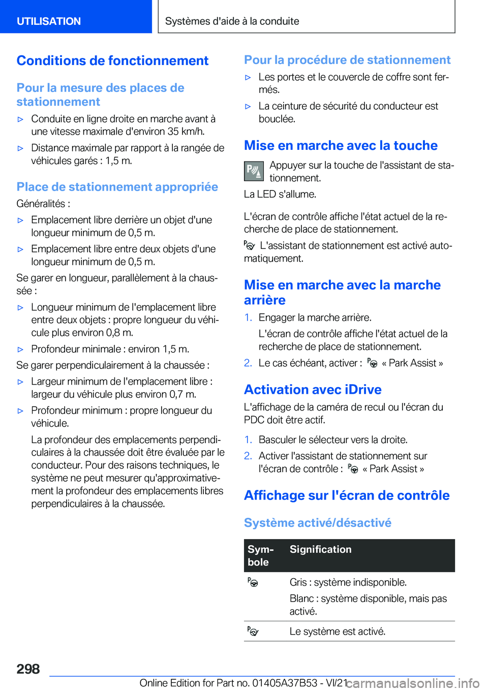 BMW M8 2022  Notices Demploi (in French) �C�o�n�d�i�t�i�o�n�s��d�e��f�o�n�c�t�i�o�n�n�e�m�e�n�t�P�o�u�r��l�a��m�e�s�u�r�e��d�e�s��p�l�a�c�e�s��d�e
�s�t�a�t�i�o�n�n�e�m�e�n�t'x�C�o�n�d�u�i�t�e��e�n��l�i�g�n�e��d�r�o�i�t�e��e�n�
