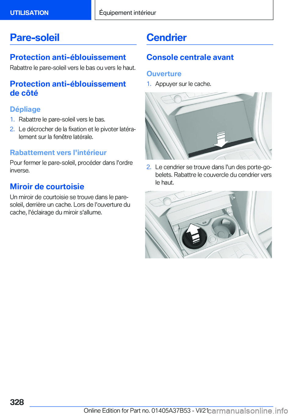 BMW M8 2022  Notices Demploi (in French) �P�a�r�e�-�s�o�l�e�i�l
�P�r�o�t�e�c�t�i�o�n��a�n�t�i�-�é�b�l�o�u�i�s�s�e�m�e�n�t
�R�a�b�a�t�t�r�e��l�e��p�a�r�e�-�s�o�l�e�i�l��v�e�r�s��l�e��b�a�s��o�u��v�e�r�s��l�e��h�a�u�t�.
�P�r�o�t�e�c