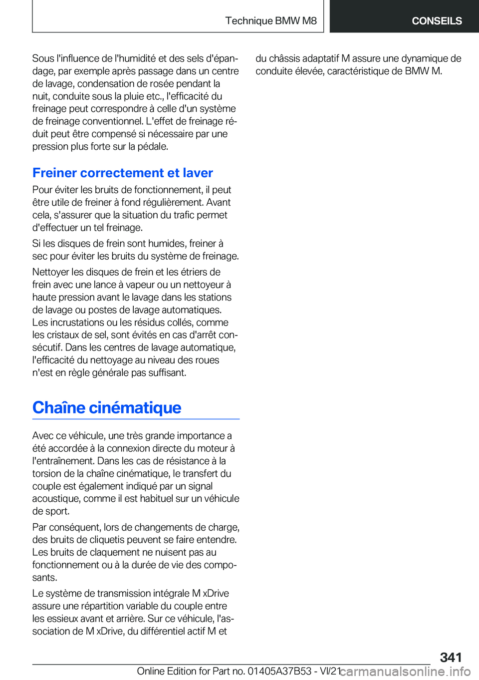 BMW M8 2022  Notices Demploi (in French) �S�o�u�s��l�'�i�n�f�l�u�e�n�c�e��d�e��l�'�h�u�m�i�d�i�t�é��e�t��d�e�s��s�e�l�s��d�'�é�p�a�nj
�d�a�g�e�,��p�a�r��e�x�e�m�p�l�e��a�p�r�è�s��p�a�s�s�a�g�e��d�a�n�s��u�n��c�e