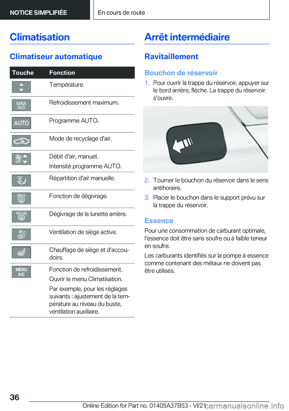BMW M8 2022  Notices Demploi (in French) �C�l�i�m�a�t�i�s�a�t�i�o�n
�C�l�i�m�a�t�i�s�e�u�r��a�u�t�o�m�a�t�i�q�u�e
�T�o�u�c�h�e�F�o�n�c�t�i�o�n�T�e�m�p�é�r�a�t�u�r�e�.�R�e�f�r�o�i�d�i�s�s�e�m�e�n�t��m�a�x�i�m�u�m�.�P�r�o�g�r�a�m�m�e��A�U�