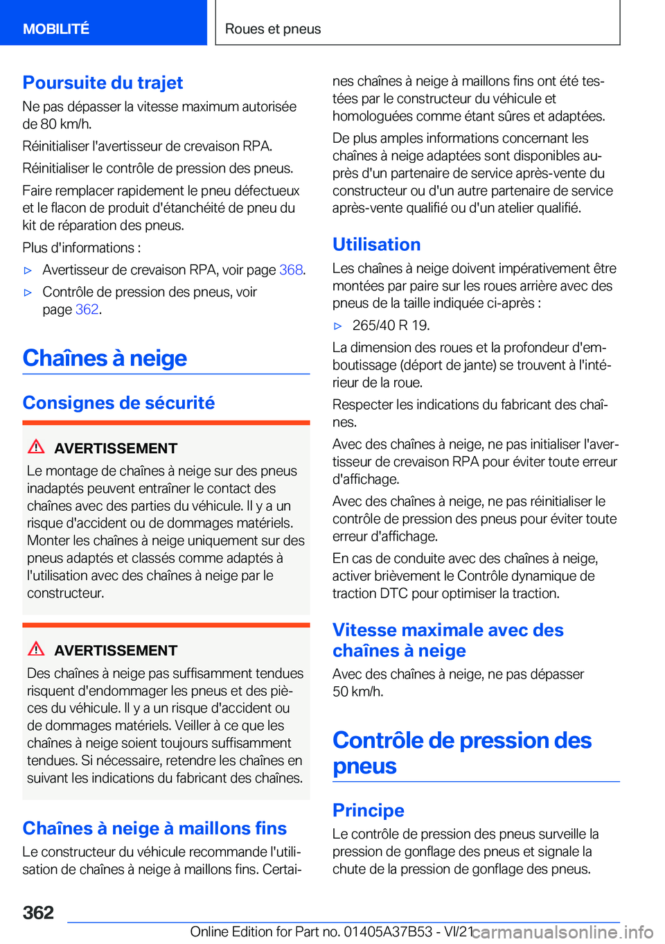 BMW M8 2022  Notices Demploi (in French) �P�o�u�r�s�u�i�t�e��d�u��t�r�a�j�e�t
�N�e��p�a�s��d�é�p�a�s�s�e�r��l�a��v�i�t�e�s�s�e��m�a�x�i�m�u�m��a�u�t�o�r�i�s�é�e
�d�e��8�0��k�m�/�h�.
�R�é�i�n�i�t�i�a�l�i�s�e�r��l�'�a�v�e�r�t