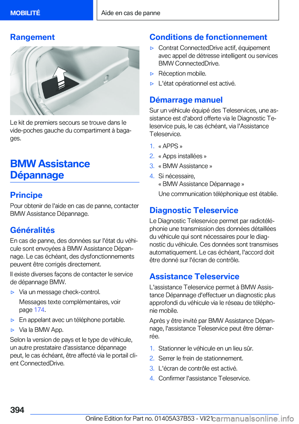 BMW M8 2022  Notices Demploi (in French) �R�a�n�g�e�m�e�n�t
�L�e��k�i�t��d�e��p�r�e�m�i�e�r�s��s�e�c�o�u�r�s��s�e��t�r�o�u�v�e��d�a�n�s��l�e�v�i�d�e�-�p�o�c�h�e�s��g�a�u�c�h�e��d�u��c�o�m�p�a�r�t�i�m�e�n�t��