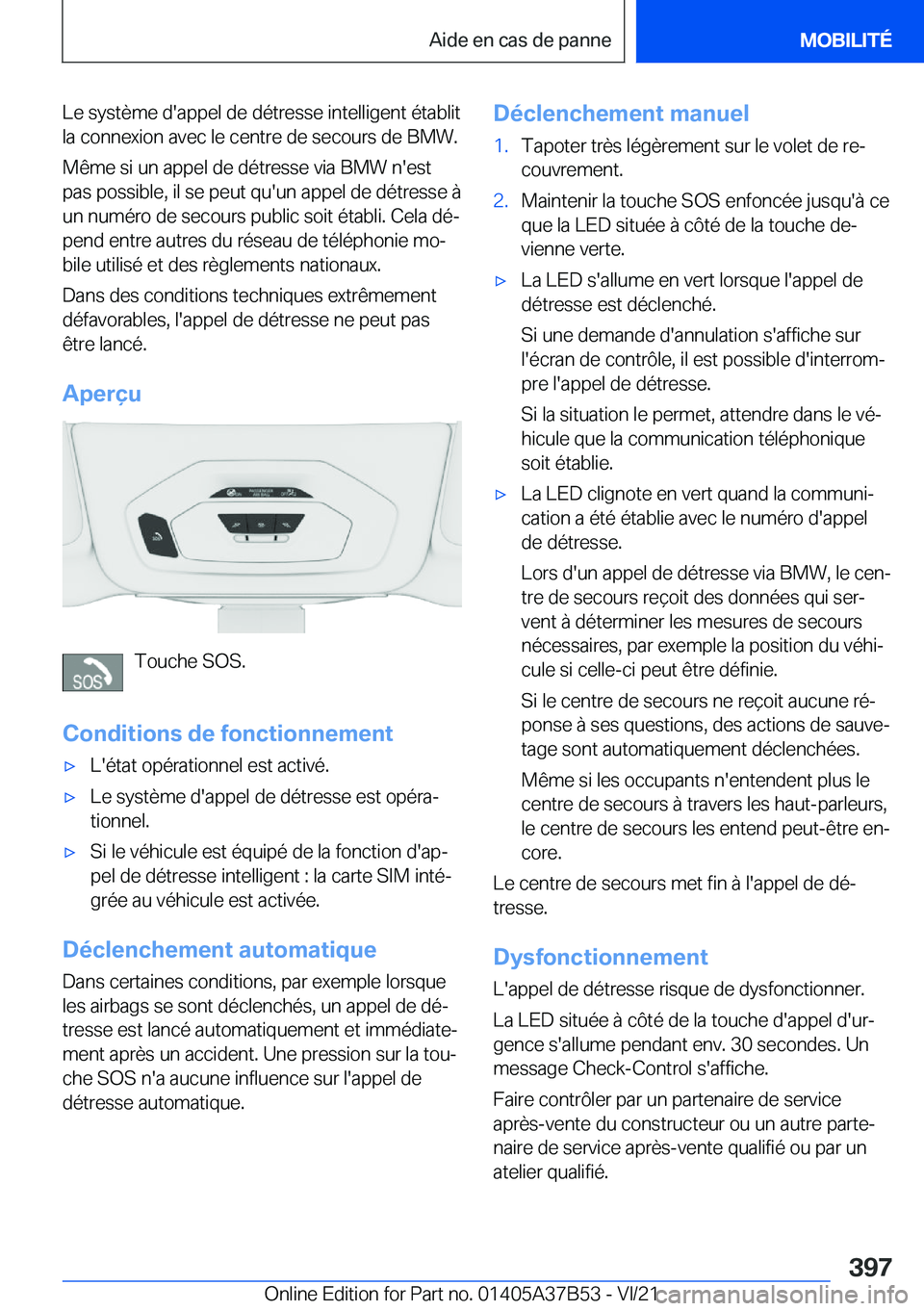 BMW M8 2022  Notices Demploi (in French) �L�e��s�y�s�t�è�m�e��d�'�a�p�p�e�l��d�e��d�é�t�r�e�s�s�e��i�n�t�e�l�l�i�g�e�n�t��é�t�a�b�l�i�t
�l�a��c�o�n�n�e�x�i�o�n��a�v�e�c��l�e��c�e�n�t�r�e��d�e��s�e�c�o�u�r�s��d�e��B�M�W�.