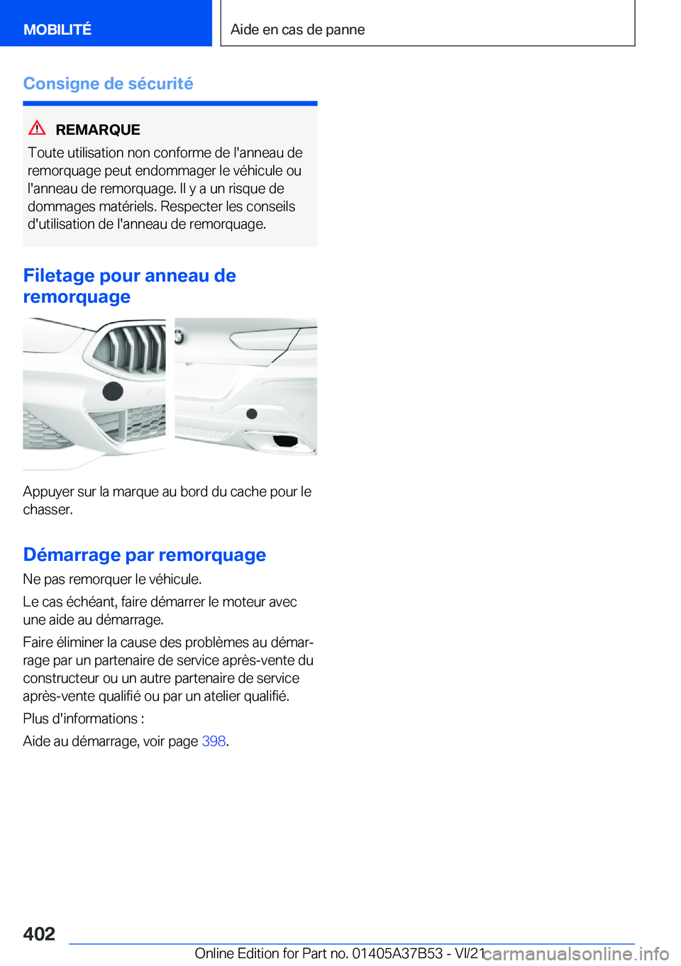 BMW M8 2022  Notices Demploi (in French) �C�o�n�s�i�g�n�e��d�e��s�é�c�u�r�i�t�é
�R�E�M�A�R�Q�U�E
�T�o�u�t�e��u�t�i�l�i�s�a�t�i�o�n��n�o�n��c�o�n�f�o�r�m�e��d�e��l�'�a�n�n�e�a�u��d�e �r�e�m�o�r�q�u�a�g�e��p�e�u�t��e�n�d�o�m�m�