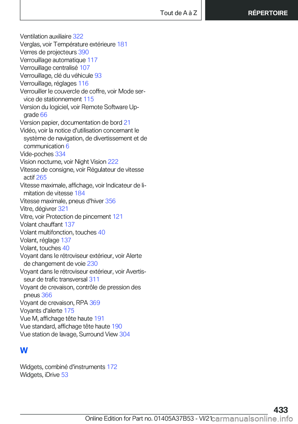 BMW M8 2022  Notices Demploi (in French) �V�e�n�t�i�l�a�t�i�o�n��a�u�x�i�l�i�a�i�r�e��3�2�2�
�V�e�r�g�l�a�s�,��v�o�i�r��T�e�m�p�é�r�a�t�u�r�e��e�x�t�é�r�i�e�u�r�e� �1�8�1�
�V�e�r�r�e�s��d�e��p�r�o�j�e�c�t�e�u�r�s� �3�9�0�
�V�e�