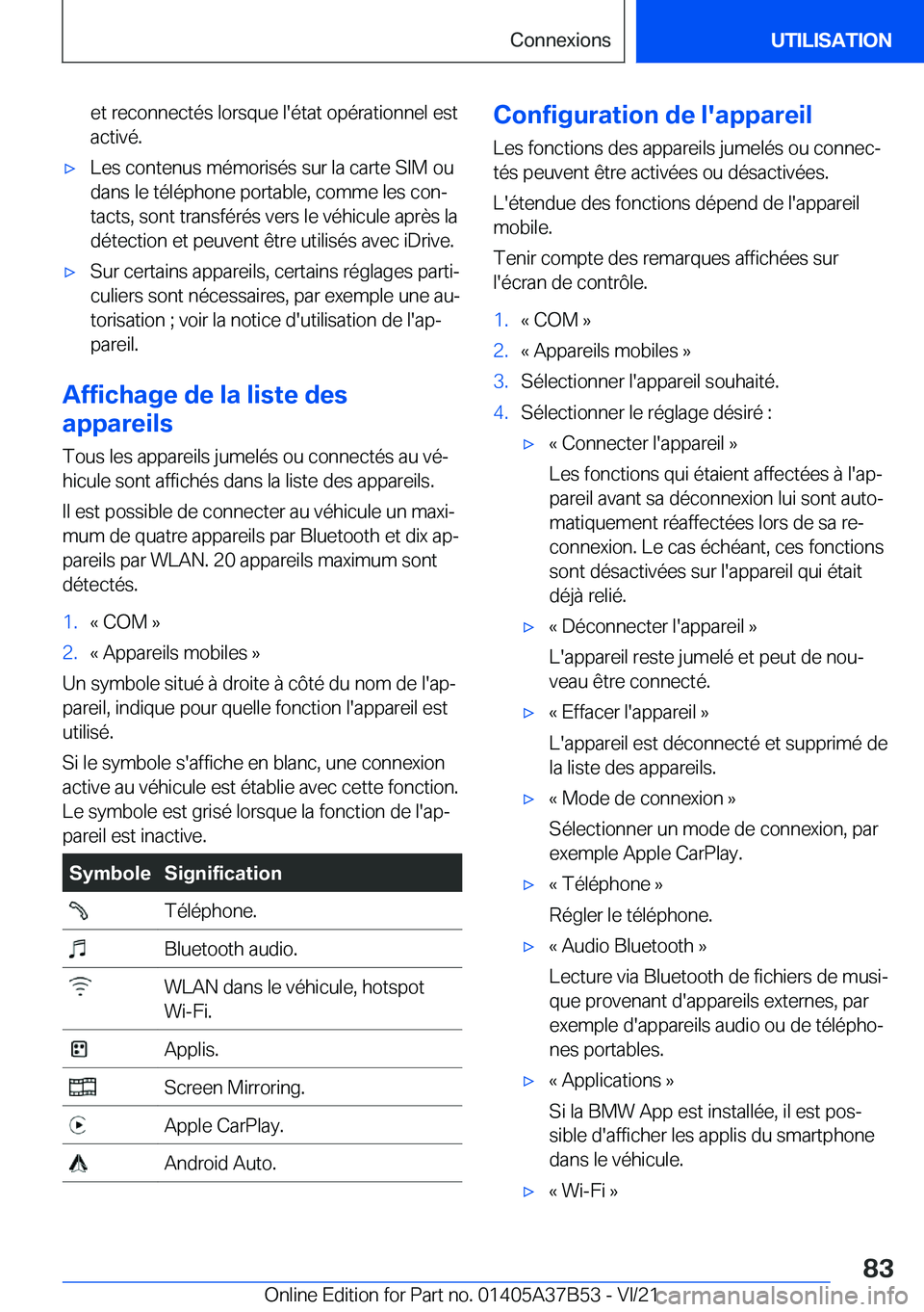 BMW M8 2022  Notices Demploi (in French) �e�t��r�e�c�o�n�n�e�c�t�é�s��l�o�r�s�q�u�e��l�'�é�t�a�t��o�p�é�r�a�t�i�o�n�n�e�l��e�s�t�a�c�t�i�v�é�.'x�L�e�s��c�o�n�t�e�n�u�s��m�é�m�o�r�i�s�é�s��s�u�r��l�a��c�a�r�t�e��S�I�M