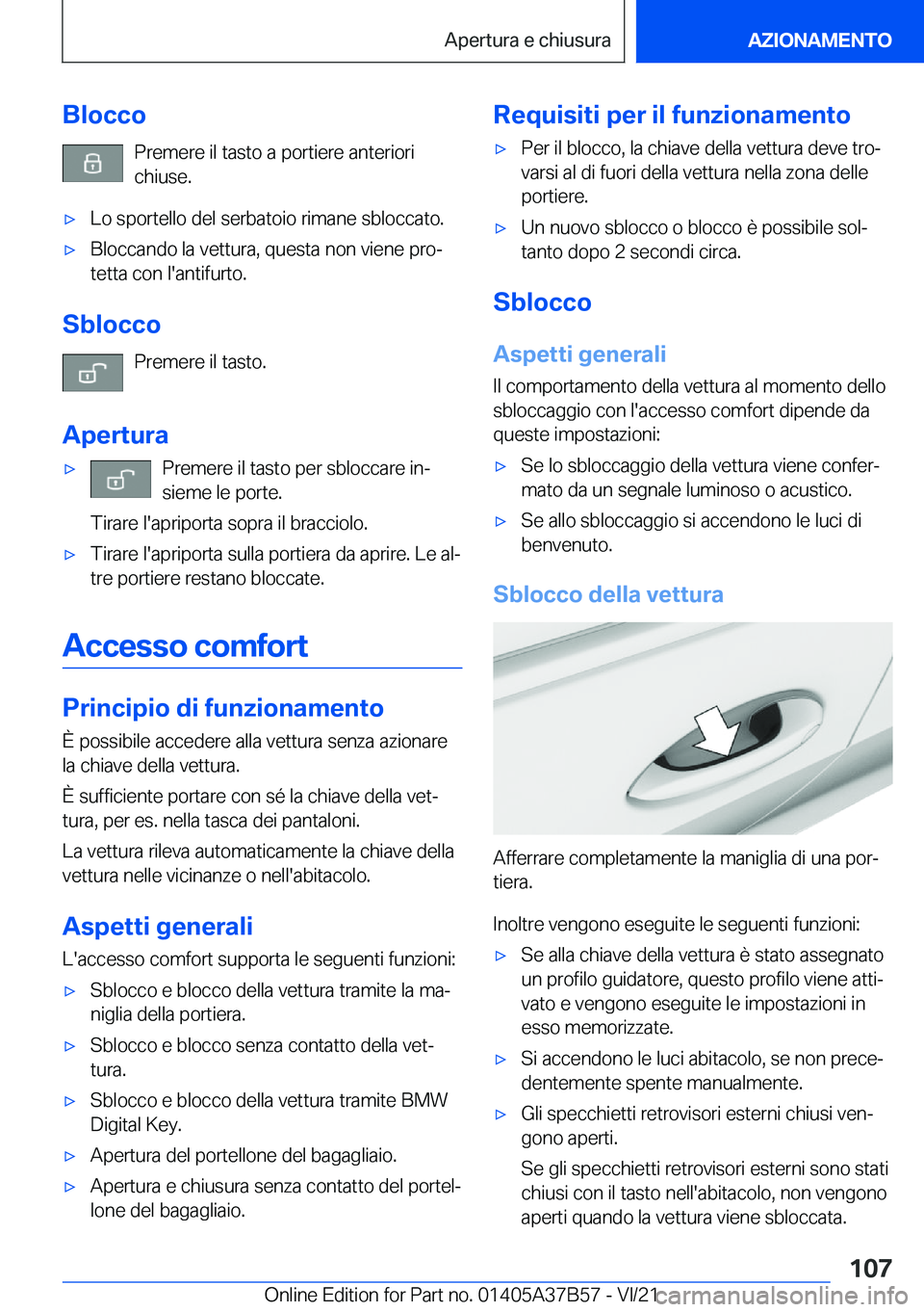 BMW M8 2022  Libretti Di Uso E manutenzione (in Italian) �B�l�o�c�c�o�P�r�e�m�e�r�e��i�l��t�a�s�t�o��a��p�o�r�t�i�e�r�e��a�n�t�e�r�i�o�r�i�c�h�i�u�s�e�.'x�L�o��s�p�o�r�t�e�l�l�o��d�e�l��s�e�r�b�a�t�o�i�o��r�i�m�a�n�e��s�b�l�o�c�c�a�t�o�.'x