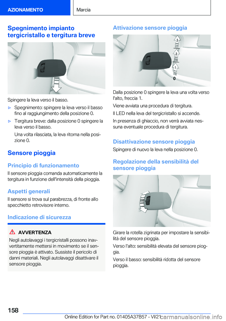 BMW M8 2022  Libretti Di Uso E manutenzione (in Italian) �S�p�e�g�n�i�m�e�n�t�o��i�m�p�i�a�n�t�o
�t�e�r�g�i�c�r�i�s�t�a�l�l�o��e��t�e�r�g�i�t�u�r�a��b�r�e�v�e
�S�p�i�n�g�e�r�e��l�a��l�e�v�a��v�e�r�s�o��i�l��b�a�s�s�o�.
'x�S�p�e�g�n�i�m�e�n�t�o�