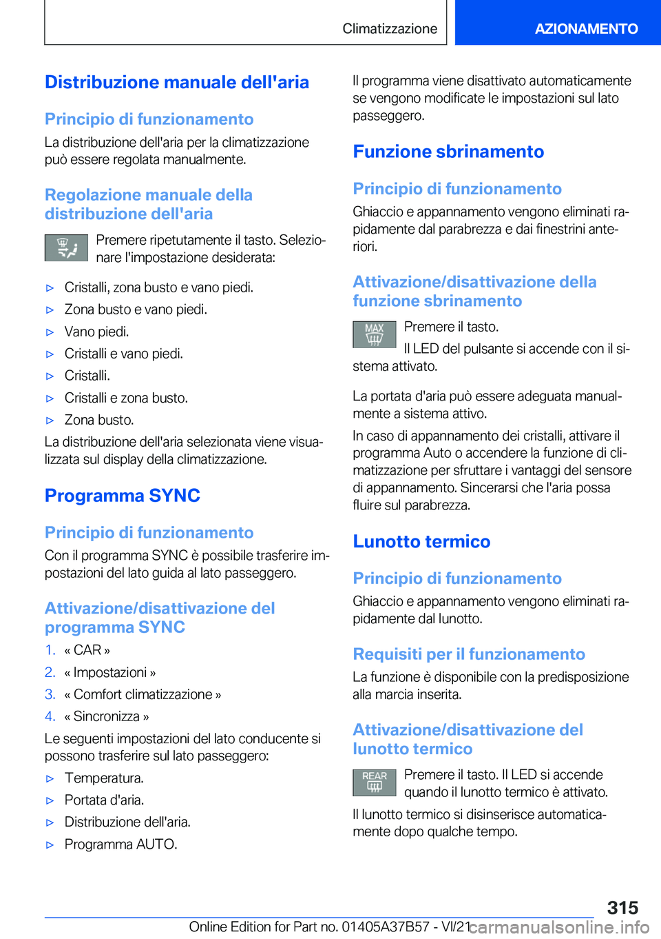 BMW M8 2022  Libretti Di Uso E manutenzione (in Italian) �D�i�s�t�r�i�b�u�z�i�o�n�e��m�a�n�u�a�l�e��d�e�l�l�'�a�r�i�a
�P�r�i�n�c�i�p�i�o��d�i��f�u�n�z�i�o�n�a�m�e�n�t�o
�L�a��d�i�s�t�r�i�b�u�z�i�o�n�e��d�e�l�l�'�a�r�i�a��p�e�r��l�a��c�l�i�m