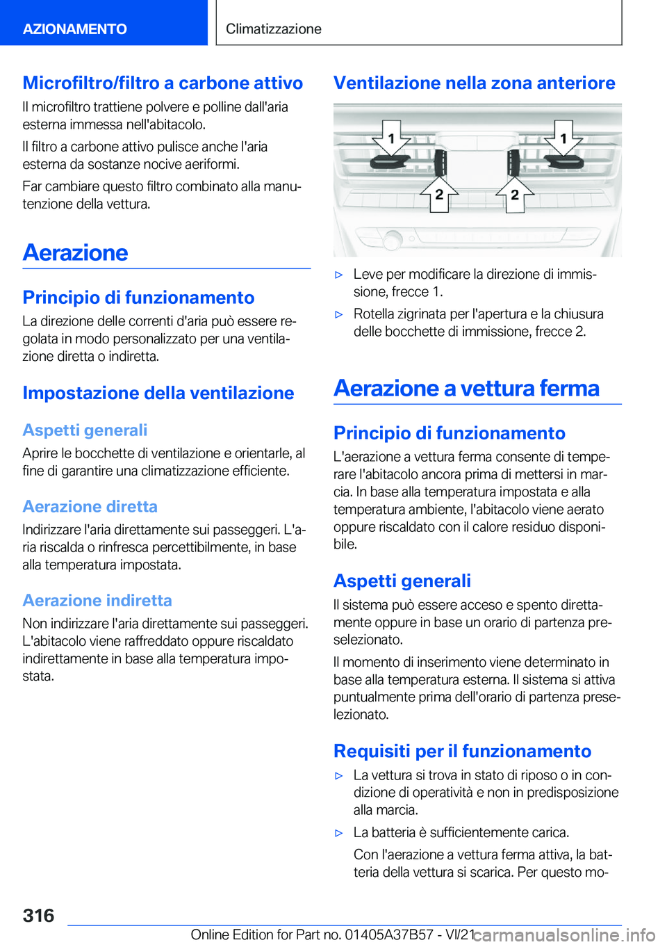 BMW M8 2022  Libretti Di Uso E manutenzione (in Italian) �M�i�c�r�o�f�i�l�t�r�o�/�f�i�l�t�r�o��a��c�a�r�b�o�n�e��a�t�t�i�v�o
�I�l��m�i�c�r�o�f�i�l�t�r�o��t�r�a�t�t�i�e�n�e��p�o�l�v�e�r�e��e��p�o�l�l�i�n�e��d�a�l�l�'�a�r�i�a
�e�s�t�e�r�n�a��i�m