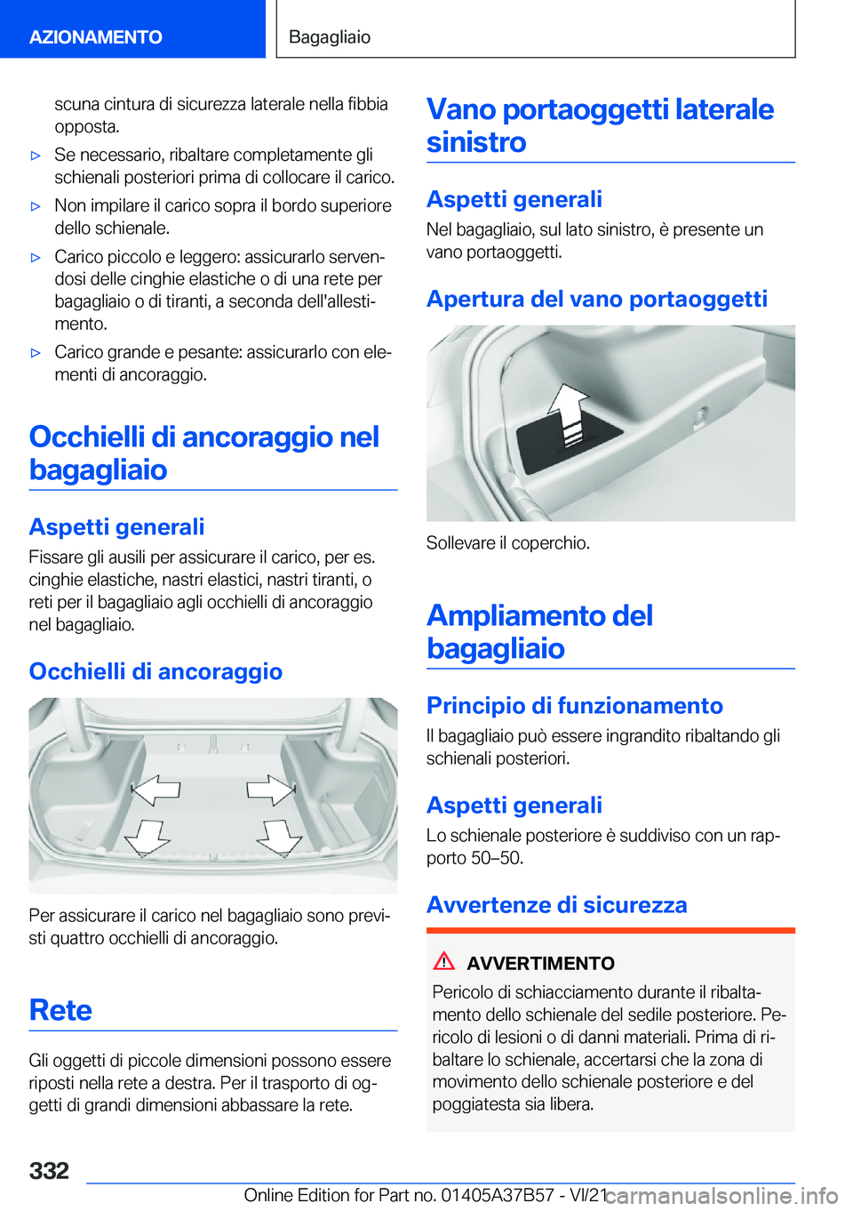 BMW M8 2022  Libretti Di Uso E manutenzione (in Italian) �s�c�u�n�a��c�i�n�t�u�r�a��d�i��s�i�c�u�r�e�z�z�a��l�a�t�e�r�a�l�e��n�e�l�l�a��f�i�b�b�i�a�o�p�p�o�s�t�a�.'x�S�e��n�e�c�e�s�s�a�r�i�o�,��r�i�b�a�l�t�a�r�e��c�o�m�p�l�e�t�a�m�e�n�t�e��g�l