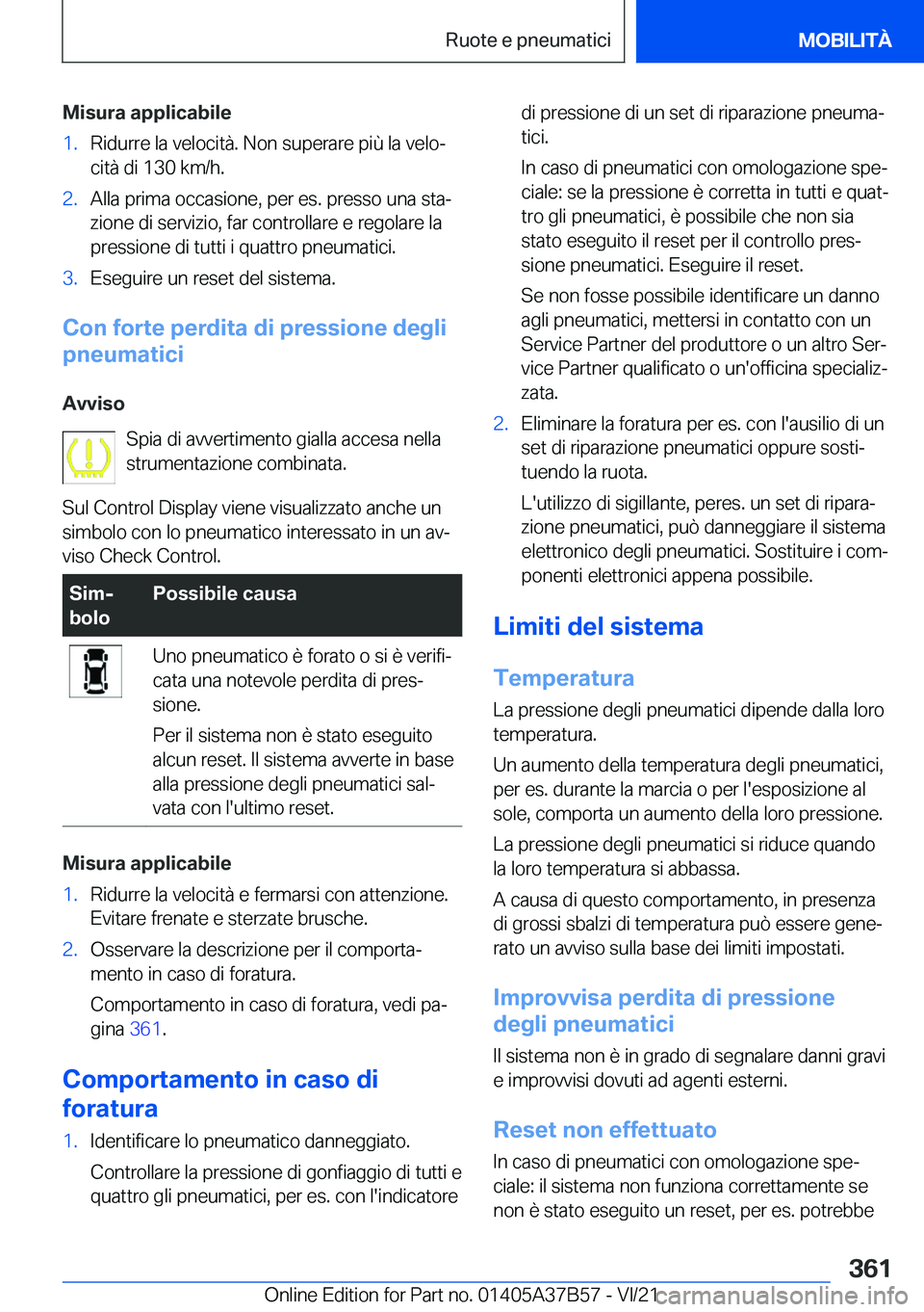 BMW M8 2022  Libretti Di Uso E manutenzione (in Italian) �M�i�s�u�r�a��a�p�p�l�i�c�a�b�i�l�e�1�.�R�i�d�u�r�r�e��l�a��v�e�l�o�c�i�t�