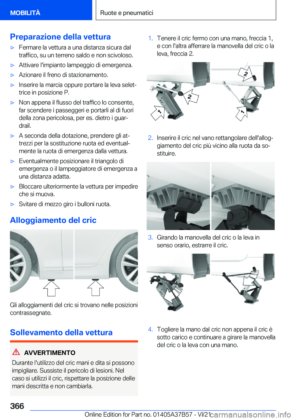 BMW M8 2022  Libretti Di Uso E manutenzione (in Italian) �P�r�e�p�a�r�a�z�i�o�n�e��d�e�l�l�a��v�e�t�t�u�r�a'x�F�e�r�m�a�r�e��l�a��v�e�t�t�u�r�a��a��u�n�a��d�i�s�t�a�n�z�a��s�i�c�u�r�a��d�a�l
�t�r�a�f�f�i�c�o�,��s�u��u�n��t�e�r�r�e�n�o��s�a�