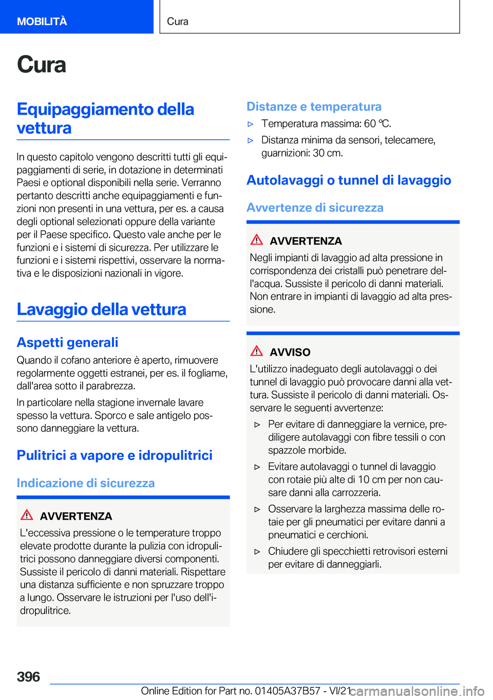 BMW M8 2022  Libretti Di Uso E manutenzione (in Italian) �C�u�r�a�E�q�u�i�p�a�g�g�i�a�m�e�n�t�o��d�e�l�l�a�v�e�t�t�u�r�a
�I�n��q�u�e�s�t�o��c�a�p�i�t�o�l�o��v�e�n�g�o�n�o��d�e�s�c�r�i�t�t�i��t�u�t�t�i��g�l�i��e�q�u�iª
�p�a�g�g�i�a�m�e�n�t�i��d�i�