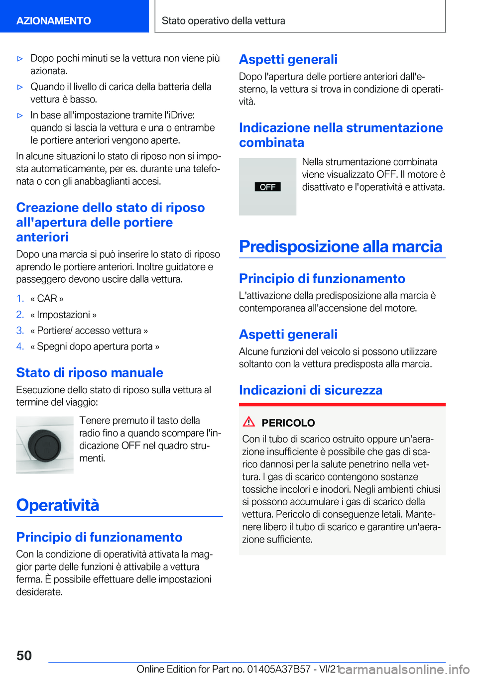 BMW M8 2022  Libretti Di Uso E manutenzione (in Italian) 'x�D�o�p�o��p�o�c�h�i��m�i�n�u�t�i��s�e��l�a��v�e�t�t�u�r�a��n�o�n��v�i�e�n�e��p�i�